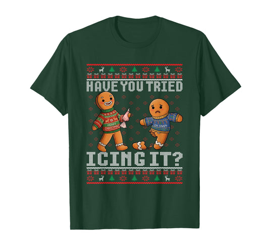 Have You Tried Icing It Ugly Christmas Gingerbread Nurse T-Shirt