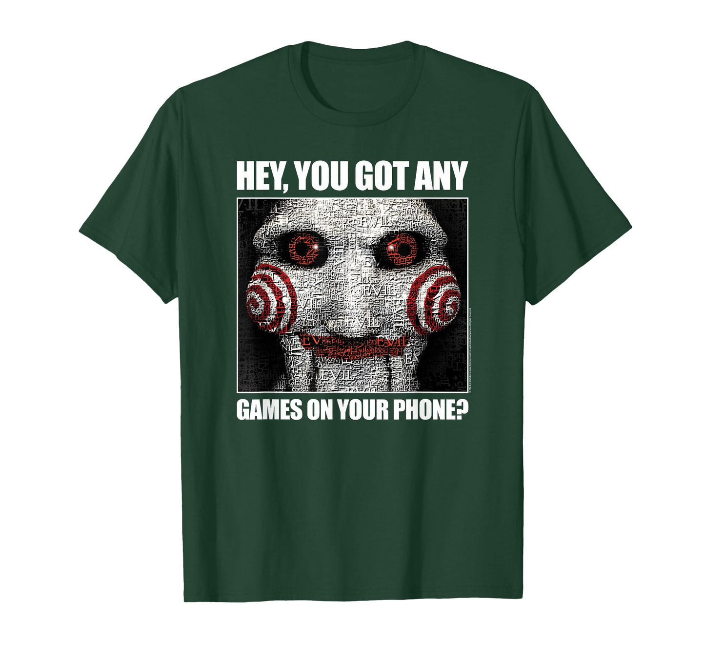 Saw Got Any Games on Your Phone Jigsaw Meme Horror Movie T-Shirt
