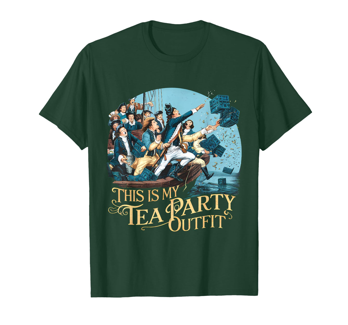 Tea Party Funny Outfit Funny Historian History Boston T-Shirt