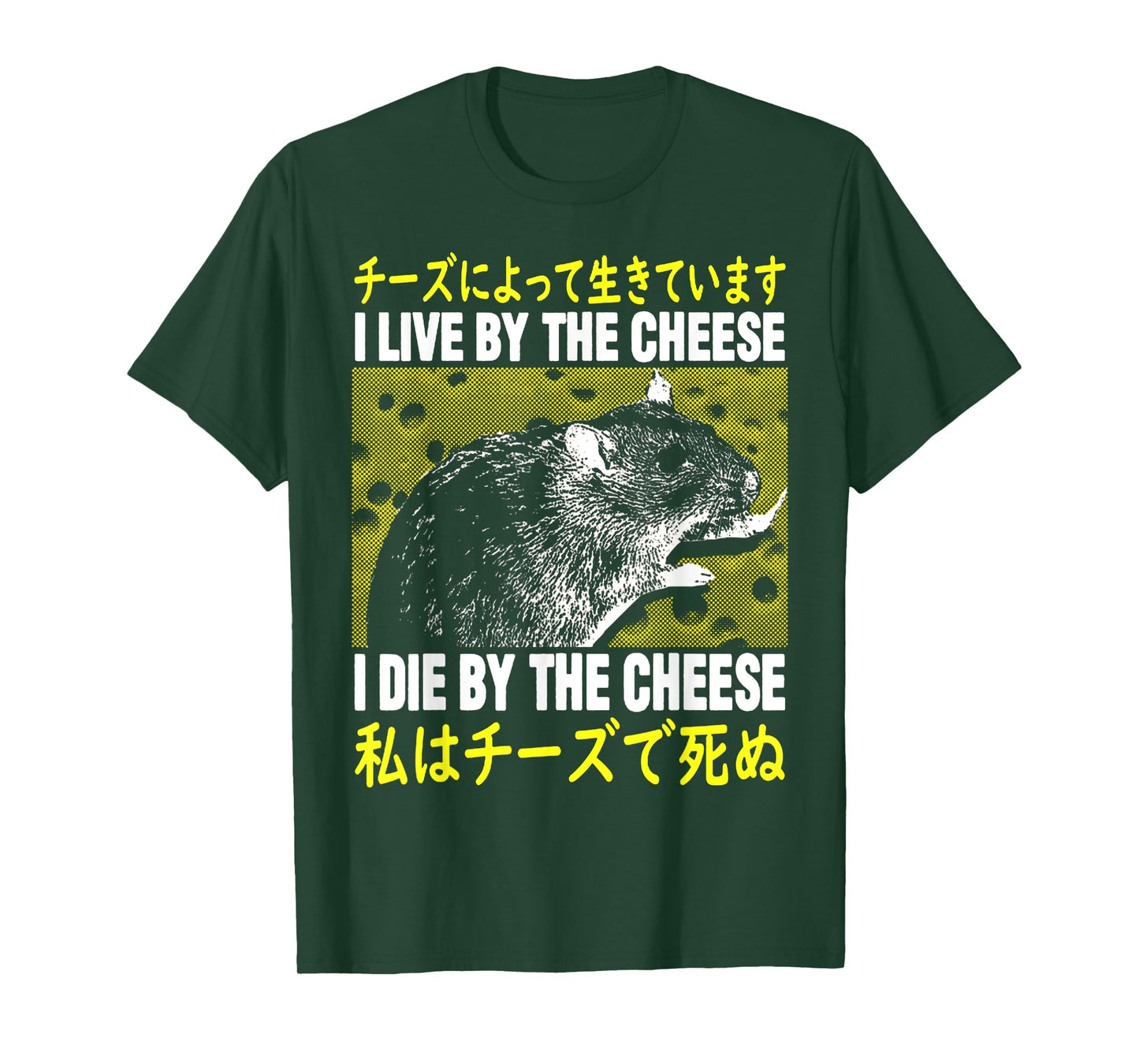 I Live By The Cheese Rat T-Shirt I Live By Cheese Rat T-Shirt