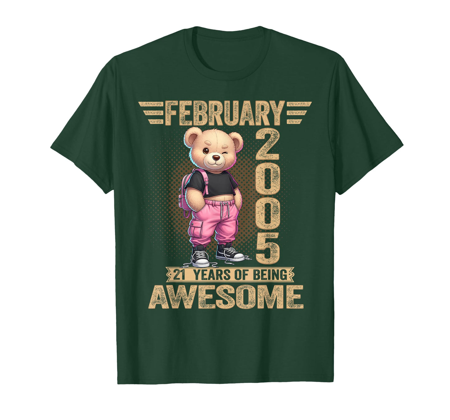 February 2005 21st Birthday 21 Year Teddy Bear Being Awesome T-Shirt