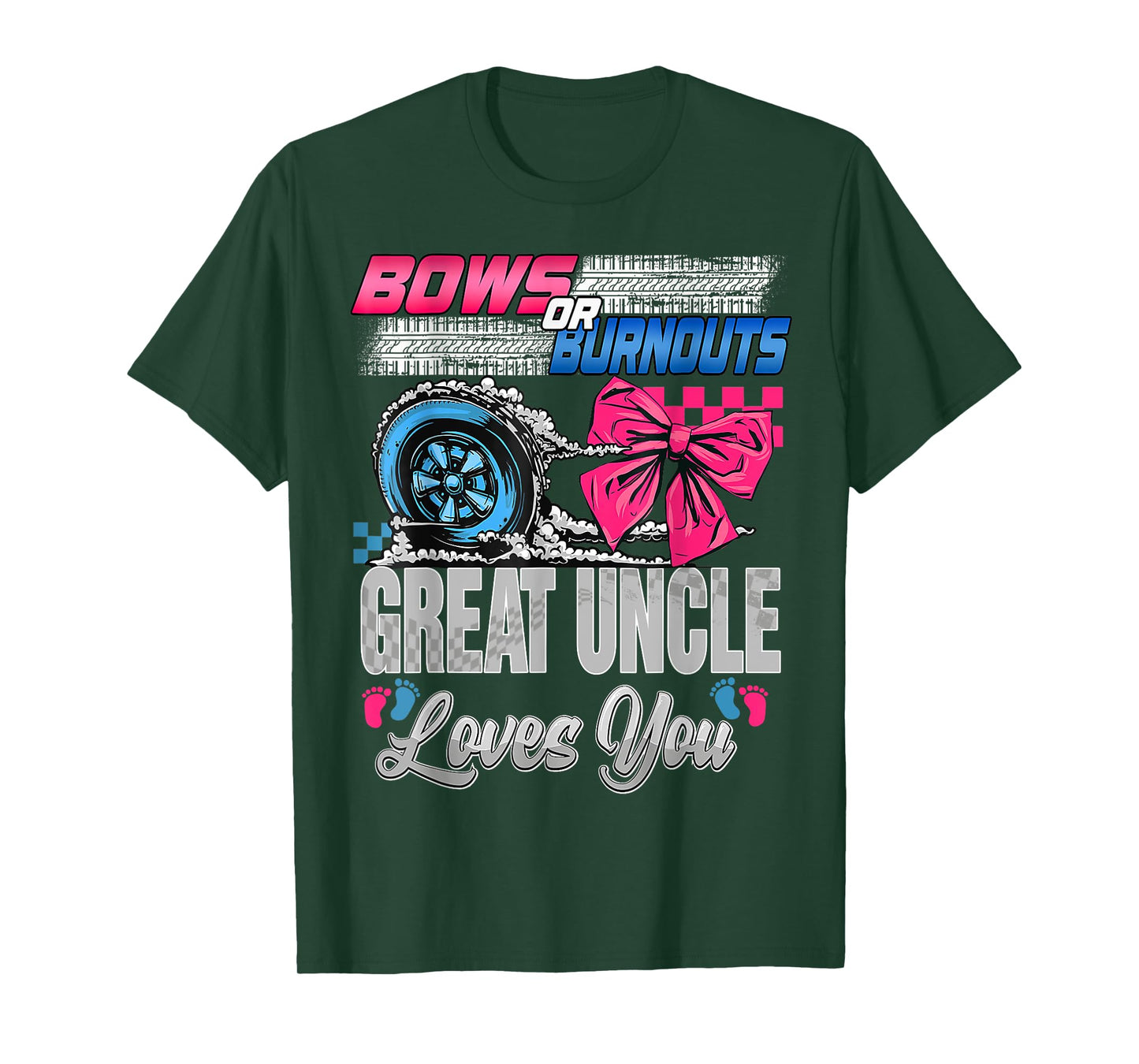 Burnouts or Bows Great Uncle Loves You Gender Reveal Party T-Shirt