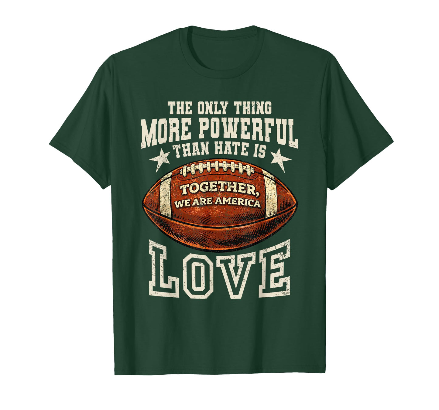 Powerful Than Hate is Love Together Vintage We are America T-Shirt