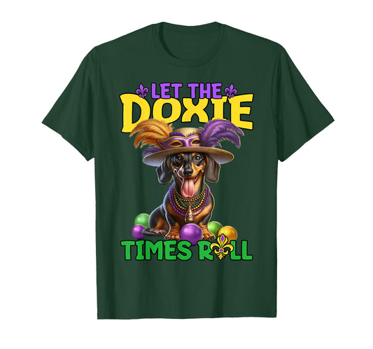 Dachshund Mardi Gras Let Doxie Times Roll Dachshund T-Shirt