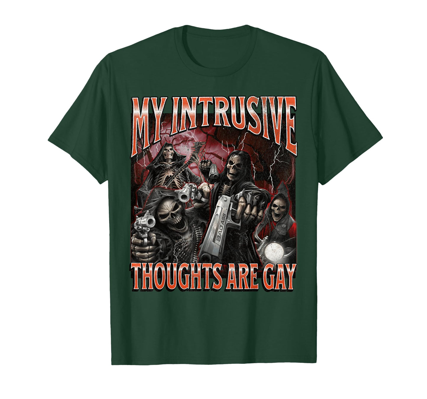 My Intrusive Thoughts Are Gay Funny Hard Skeleton Meme T-Shirt