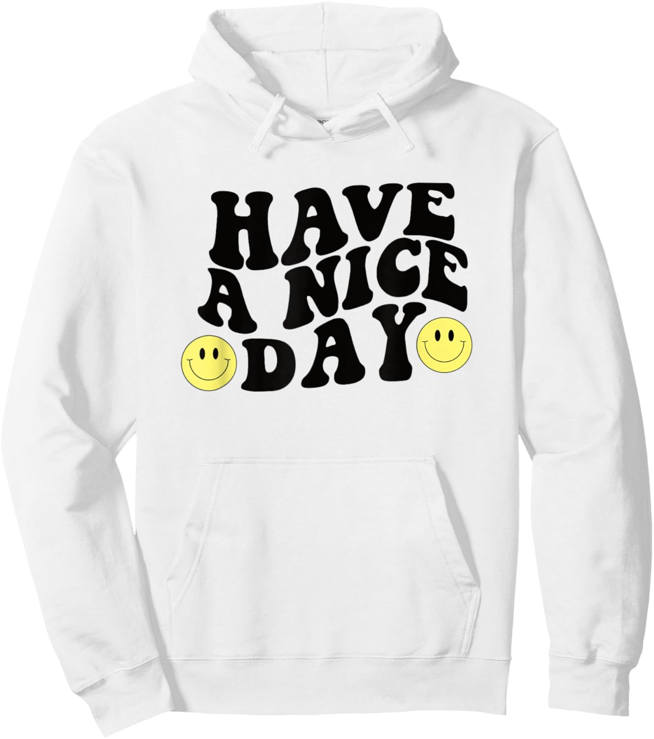 Have A Nice Day Cute Yellow Smile Smiling Face Retro Groovy Hoodie - Hoodie | White