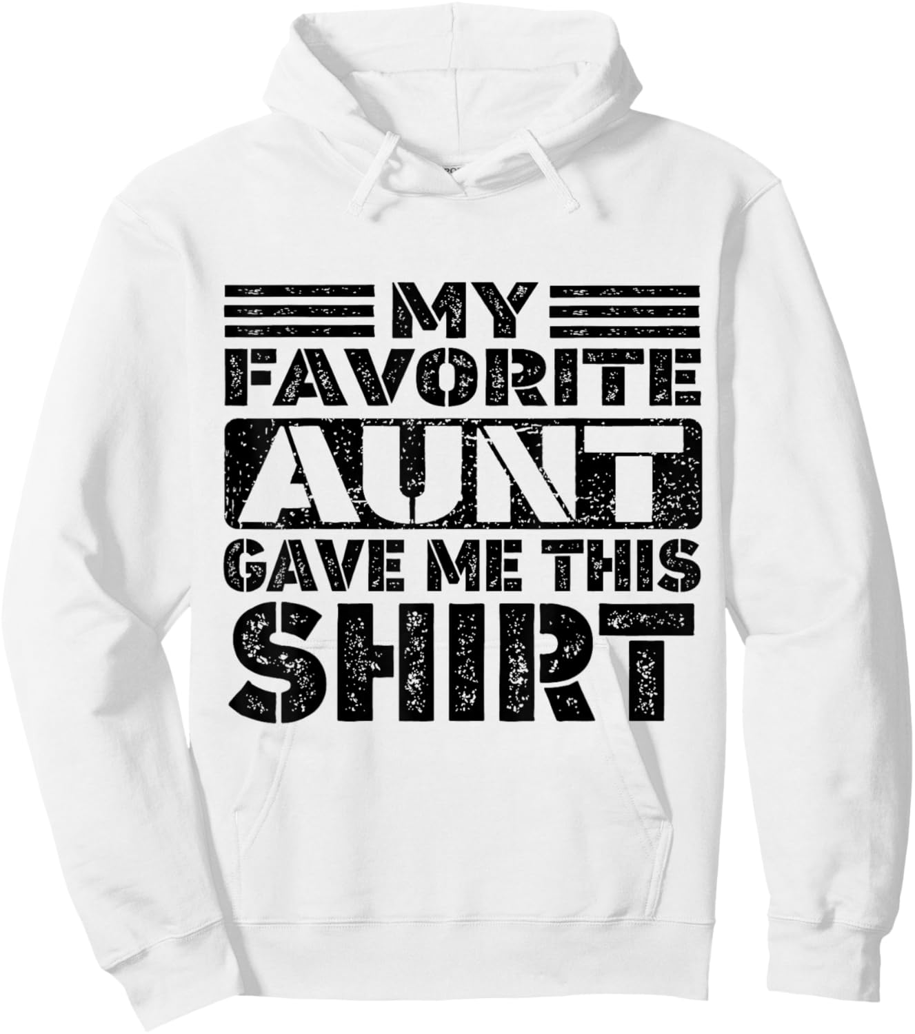 My Favorite Aunt Gave Me This Shirt, Nephew or Niece Hoodie - Hoodie | White