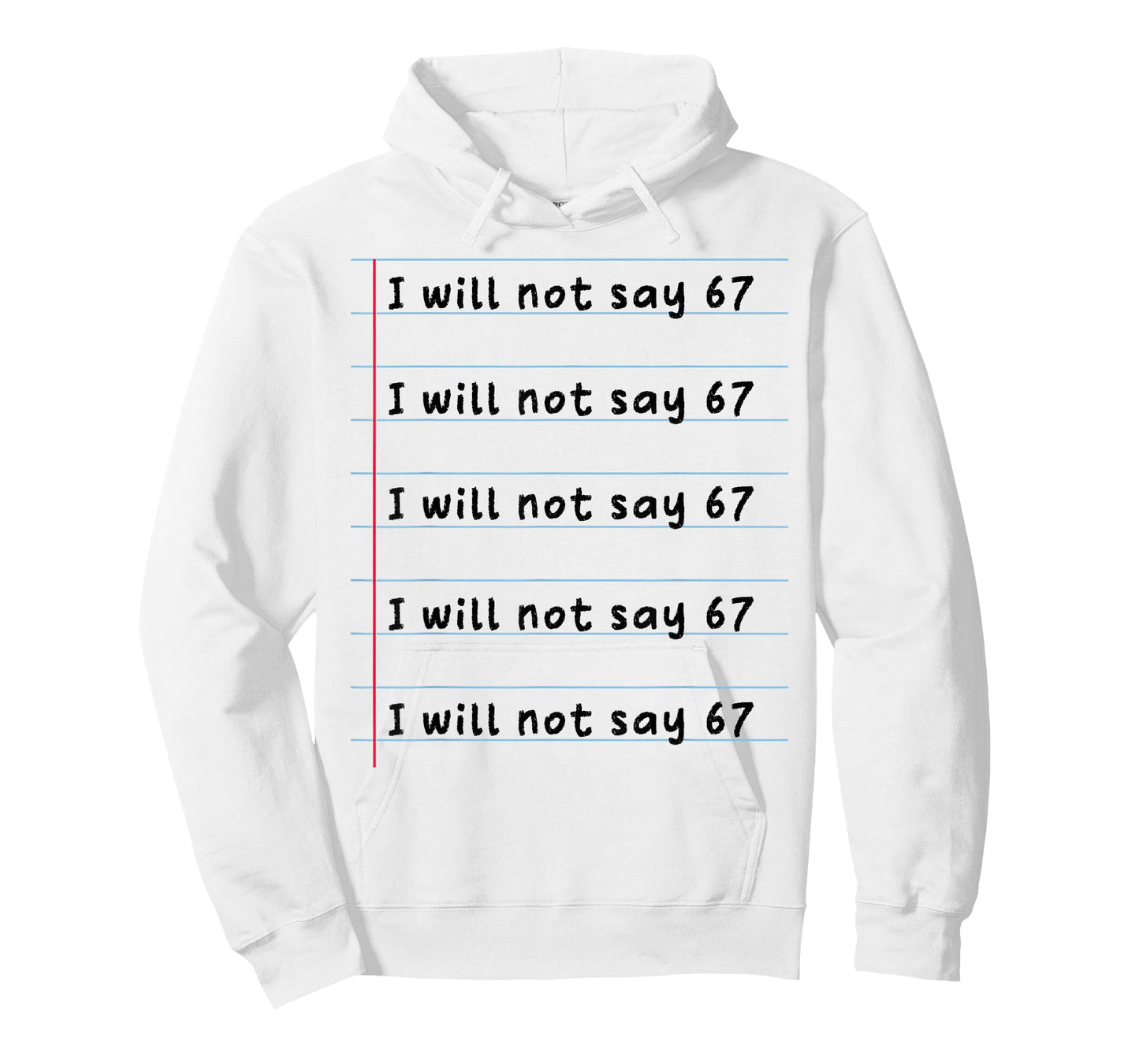 Funny Teacher Will Not Say 67 Meme School Humor Six Seven T-Shirt