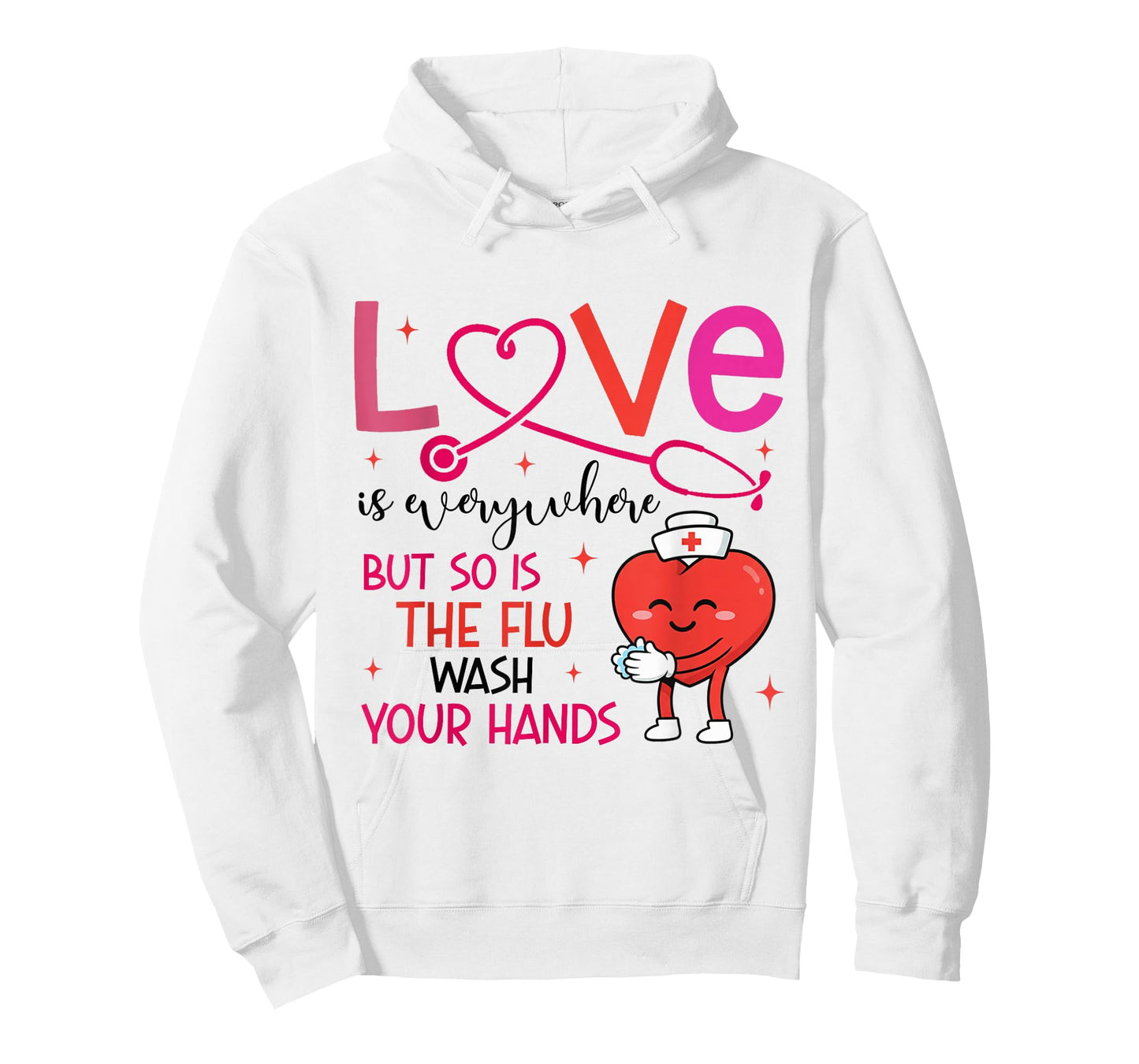 Love is Everywhere But So is The Flu T-Shirt