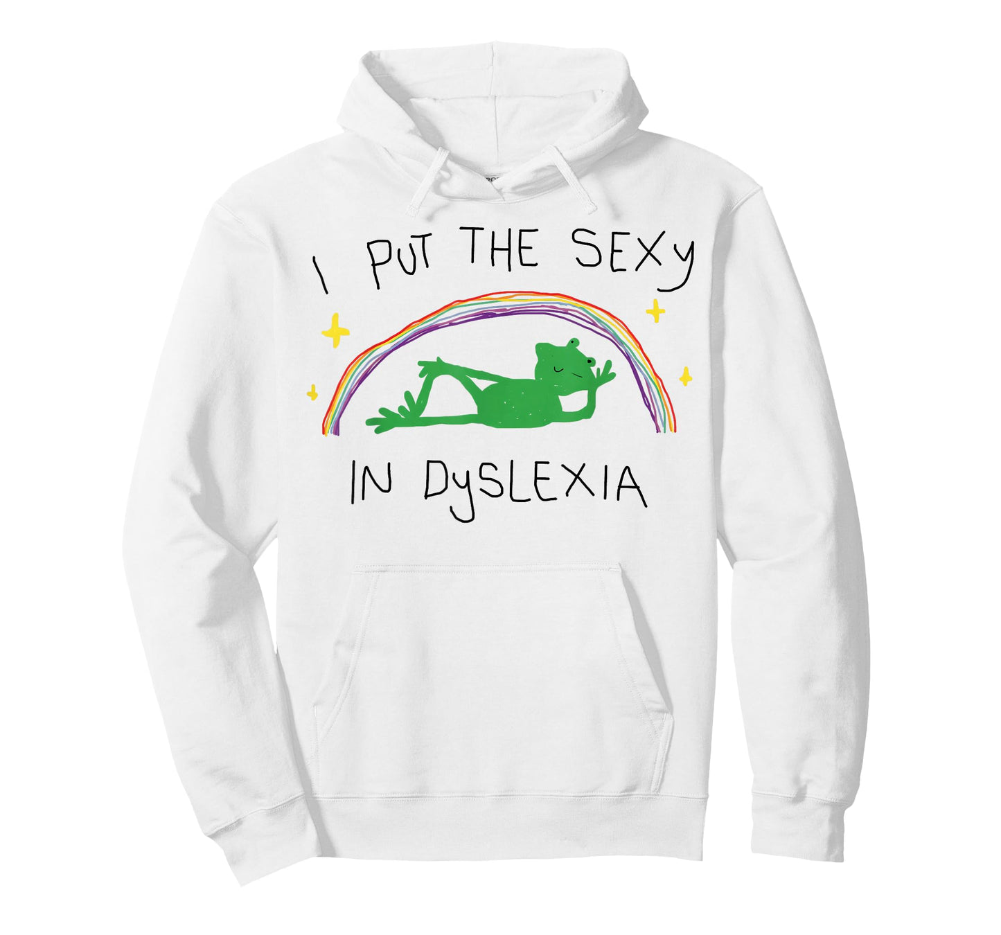 I Put The Sexy in Dyslexia T-Shirt