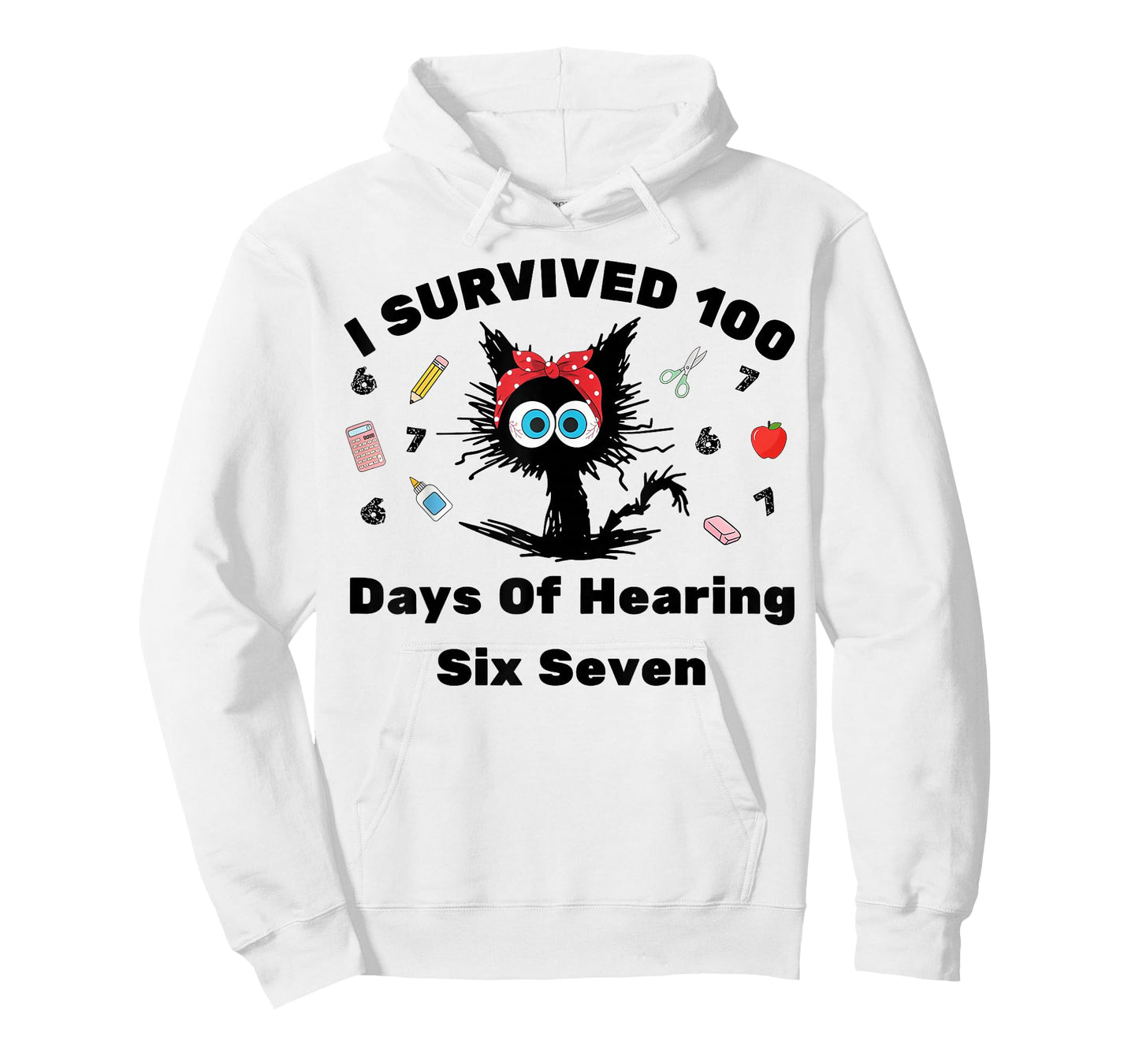 I Survived 100 Days of Hearing Six Seven Funny Cat Teacher T-Shirt