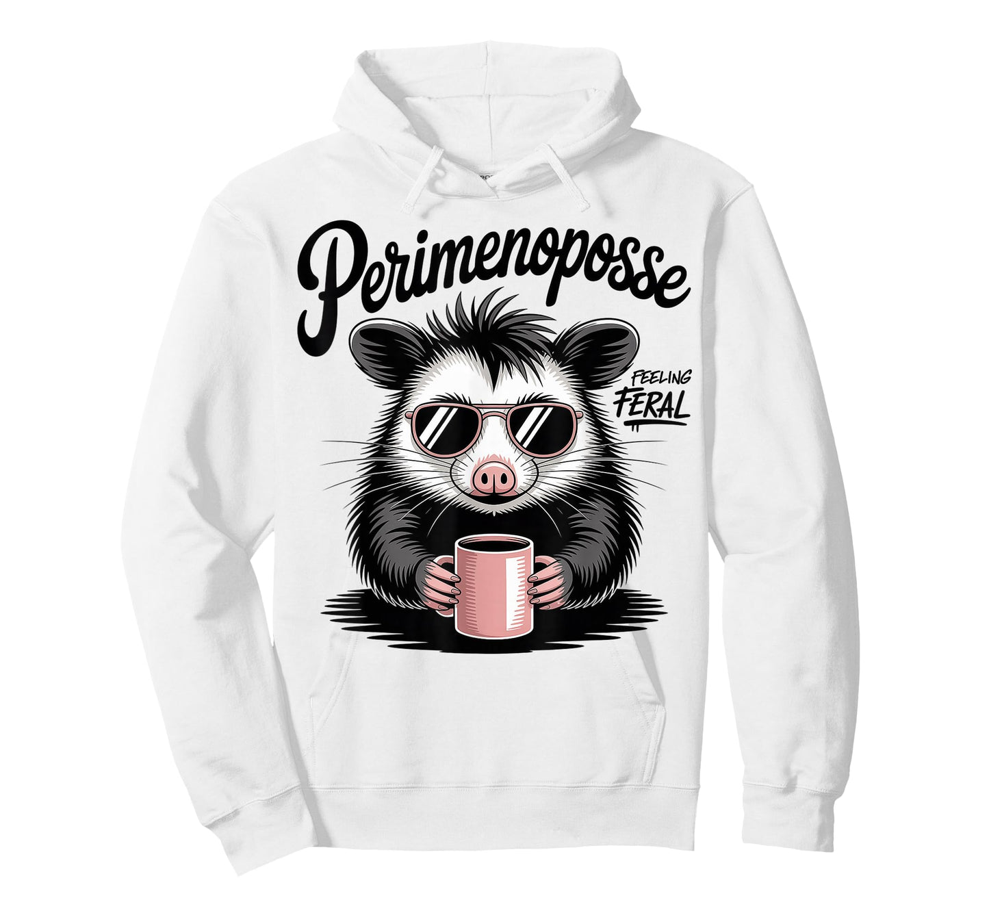 Funny Perimenopause Midlife Possum Funny Feral Perimenoposse T-Shirt