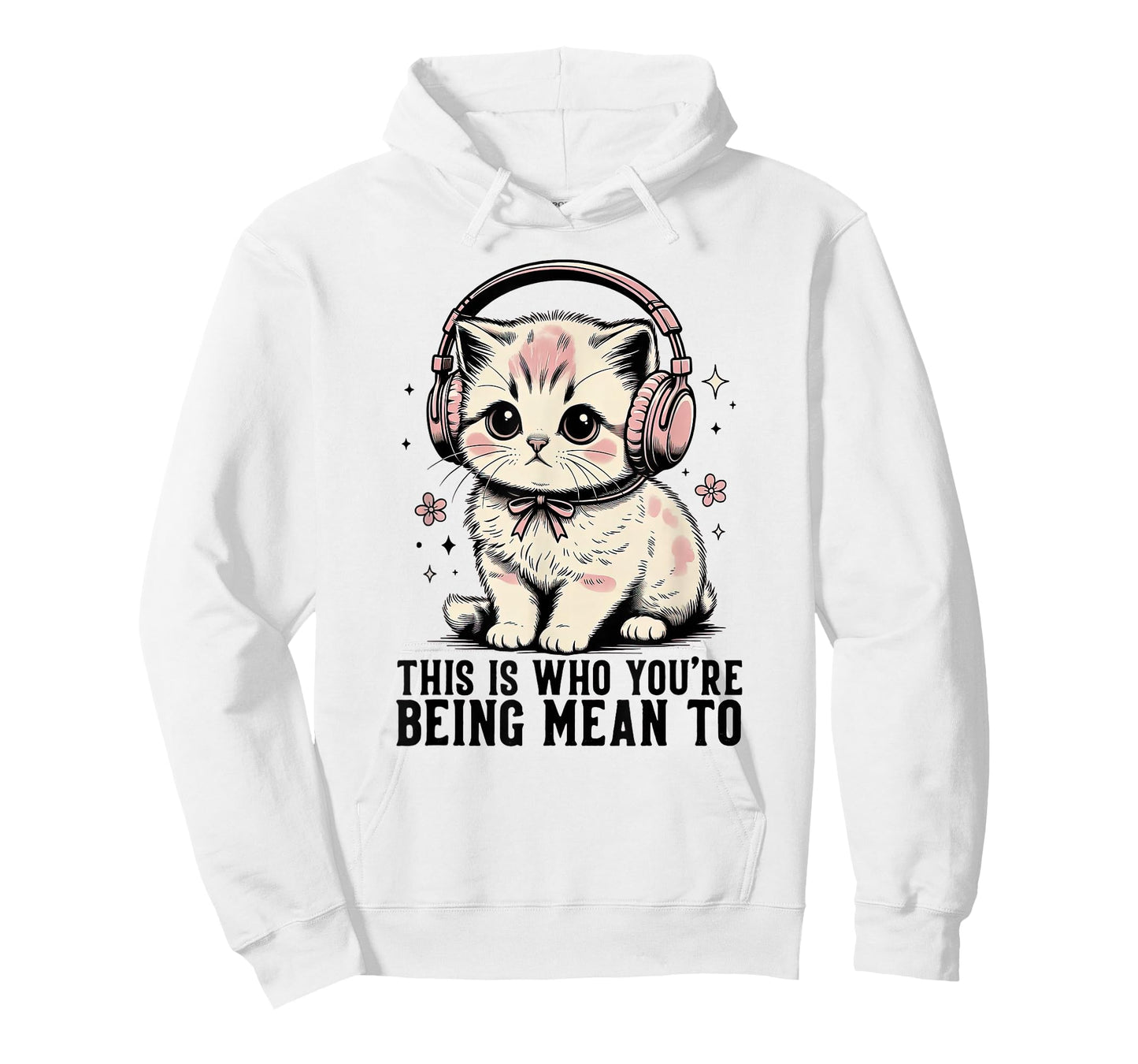 This is Who You're Being Mean to Cute Cat Headphones T-Shirt