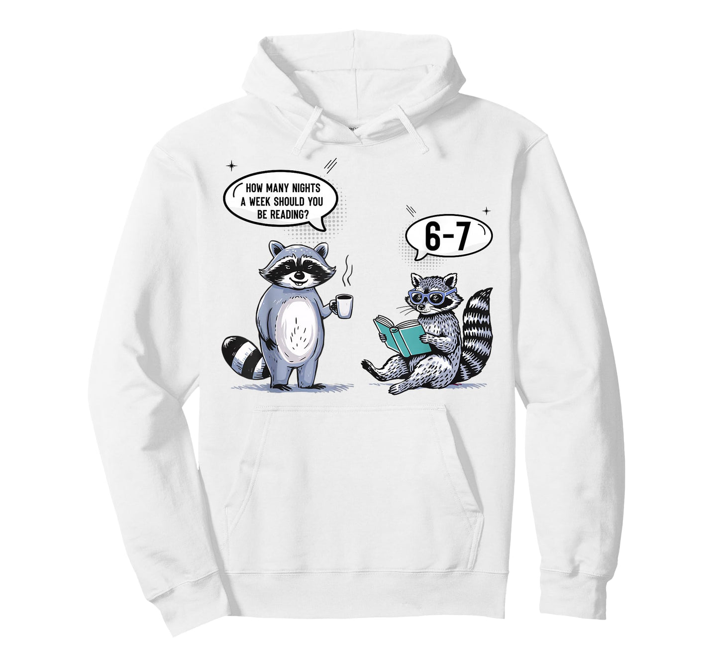 How Many Night A Week Should You 67 Reading Teacher Raccoon T-Shirt