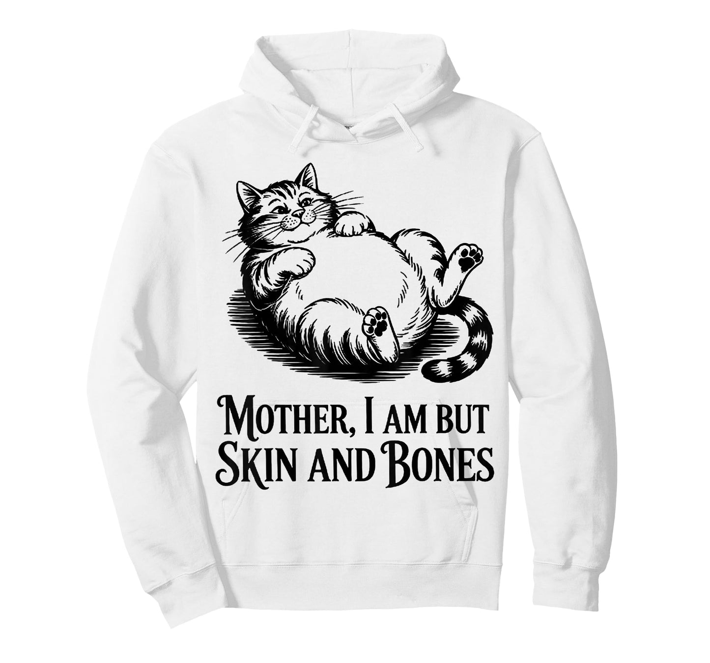 Cat Mother I Am But Skin and Bones T-Shirt