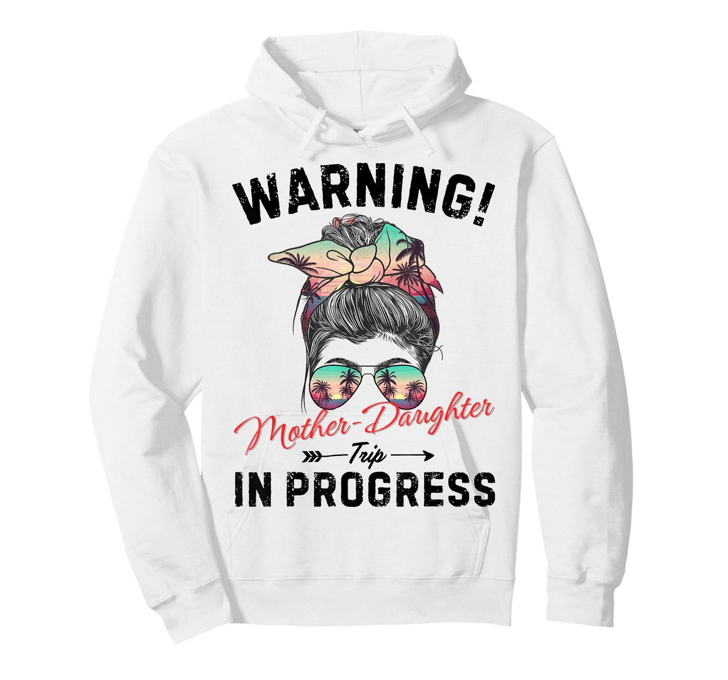 Warning Mother Daughter Trip in Progress T-Shirt