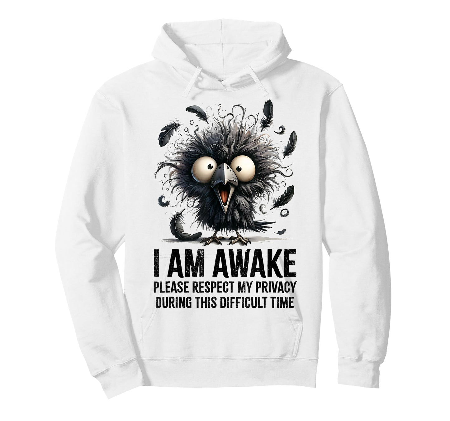 Crazy Black Crow I Am Awake Please Respect My Privacy T-Shirt