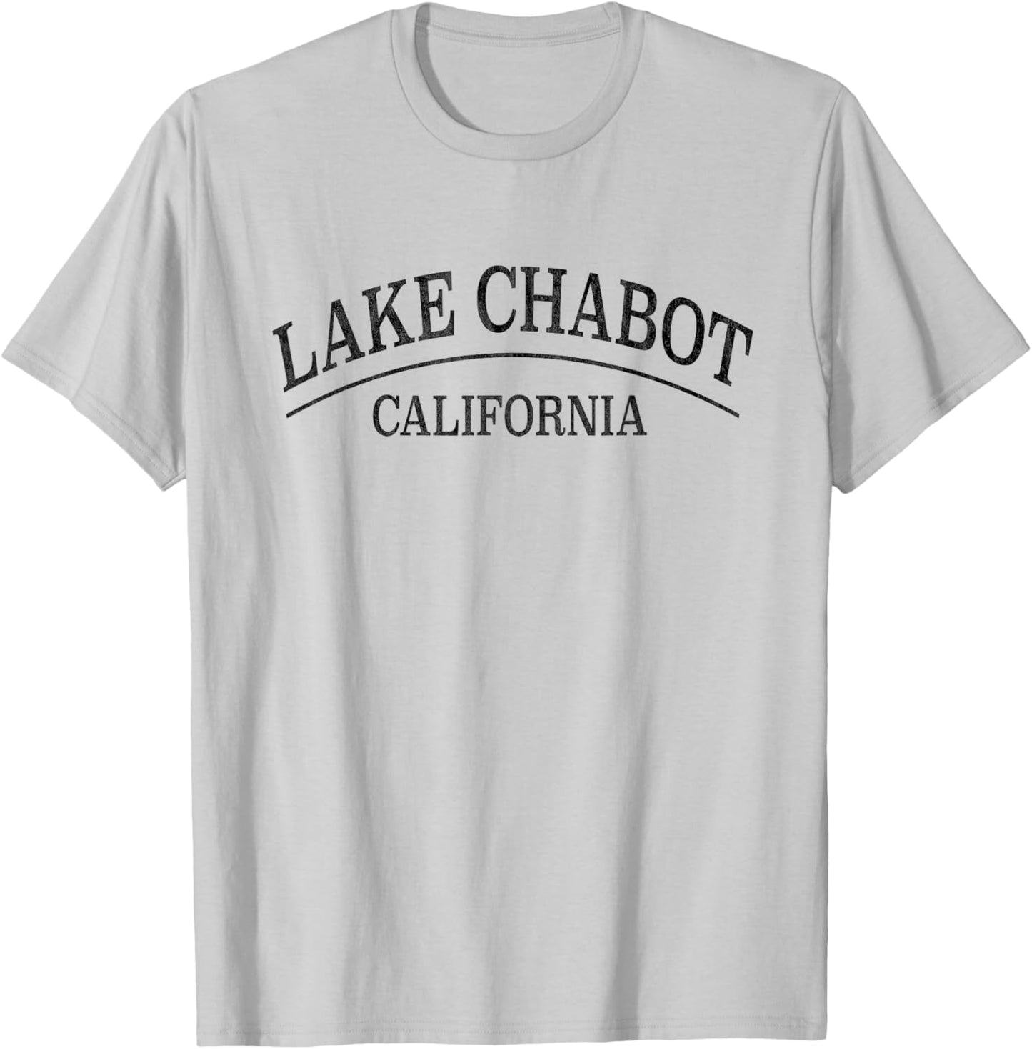 Lake Chabot California - Lake Chabot CA T-Shirt - T-Shirt | Ash
