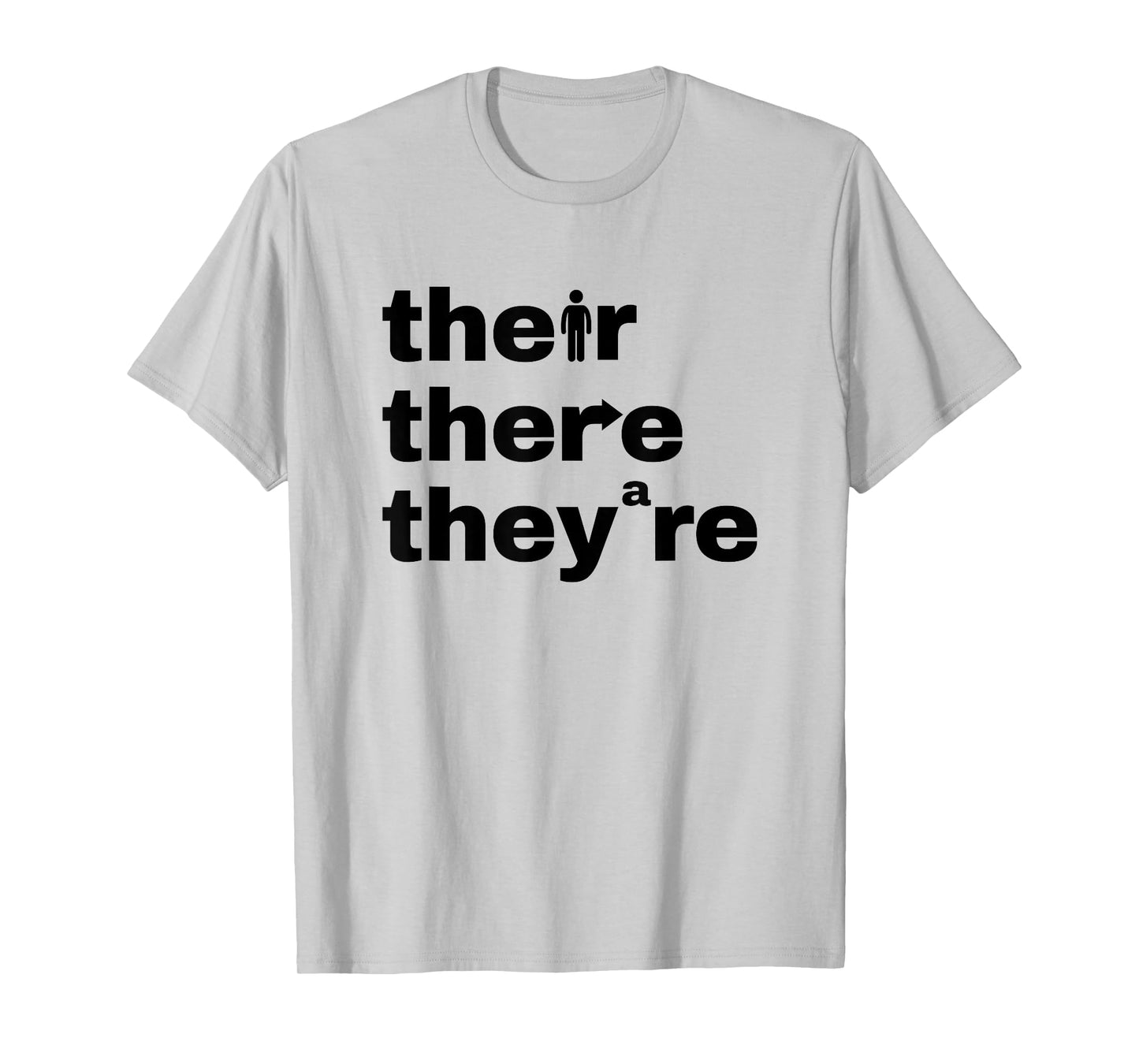 Their There They're Grammar Nerd Funny English Classroom T-Shirt