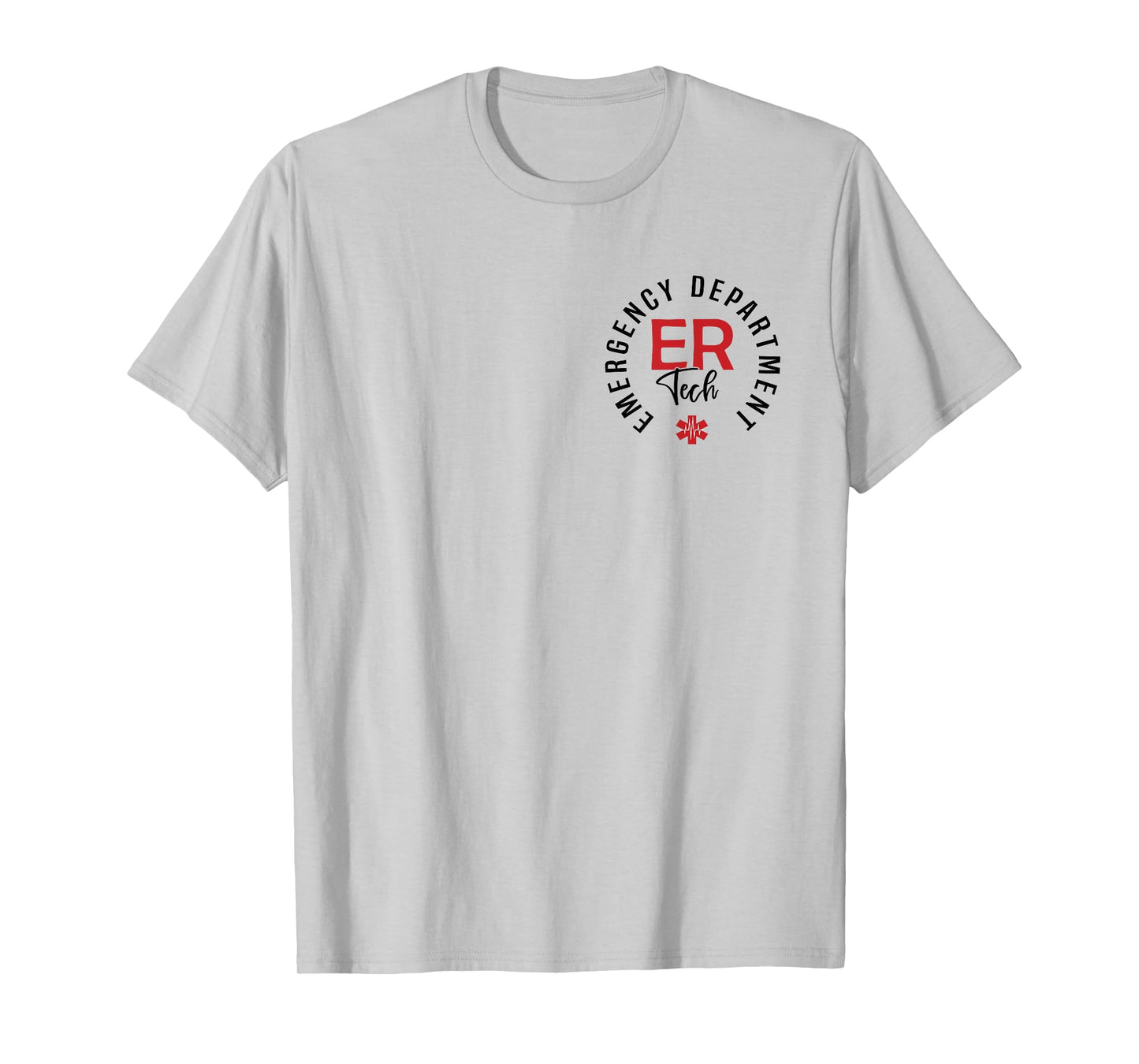 Emergency Department Tech Emergency Room Tech ER Tech T-Shirt