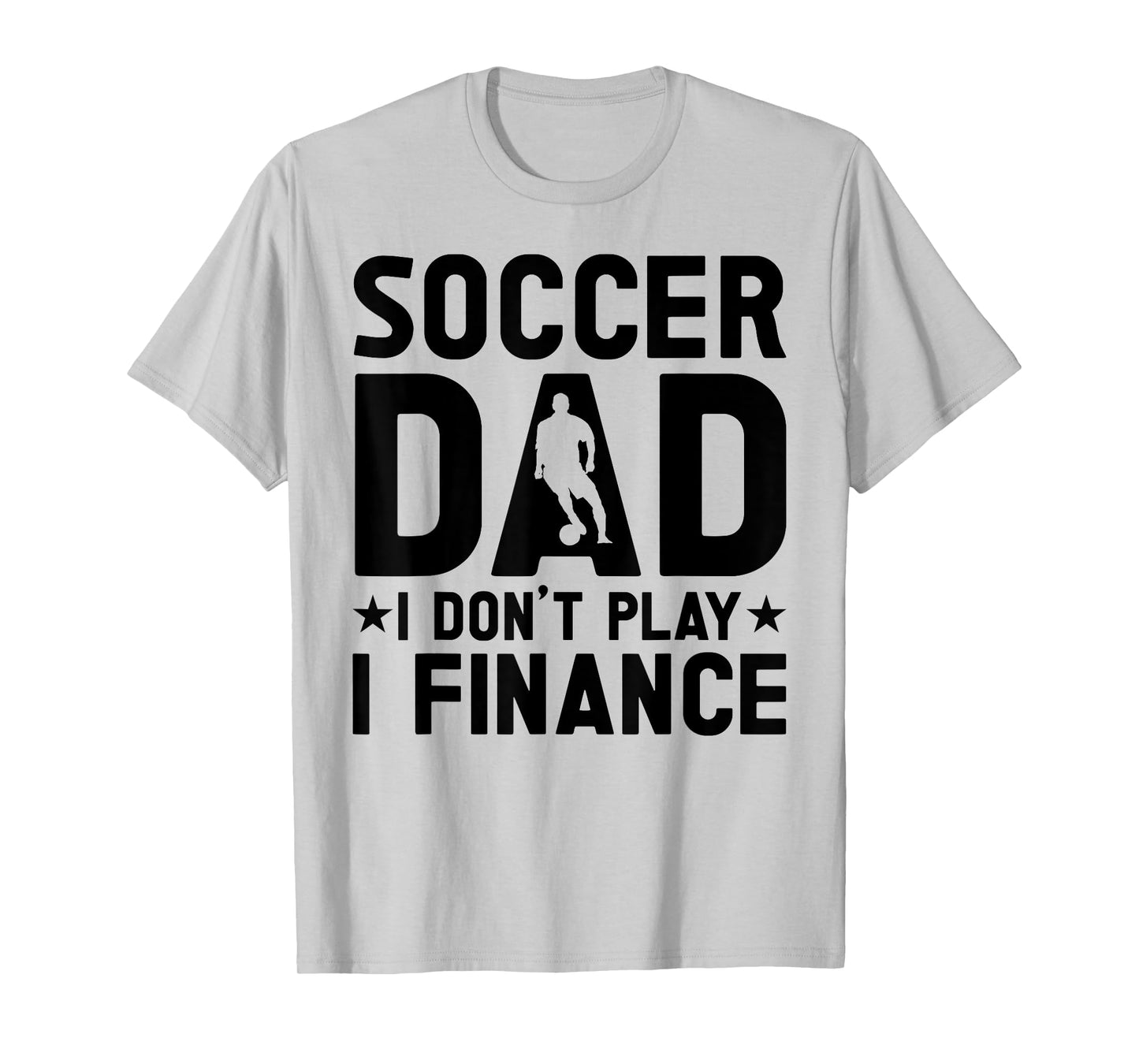Soccer Dad T-Shirt