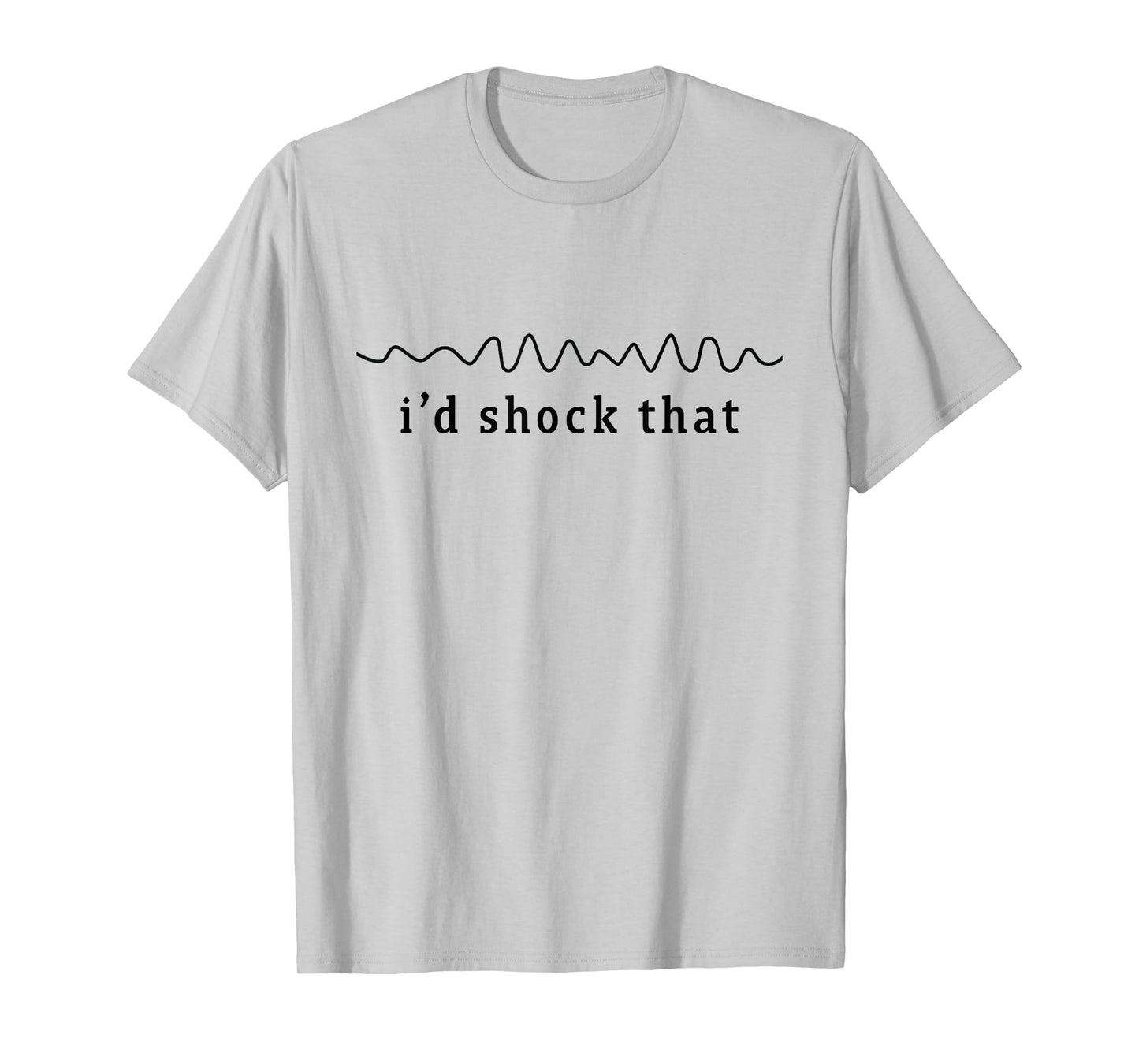 I'd shock that vfib arrhythmia Nurse RN Cardiology Heart T-Shirt