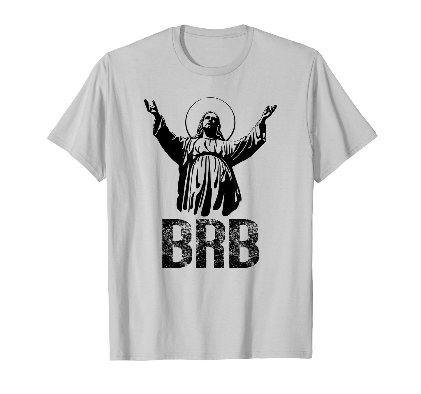 BRB JESUS | Cute T-Shirt & Gift S000125 T-Shirt