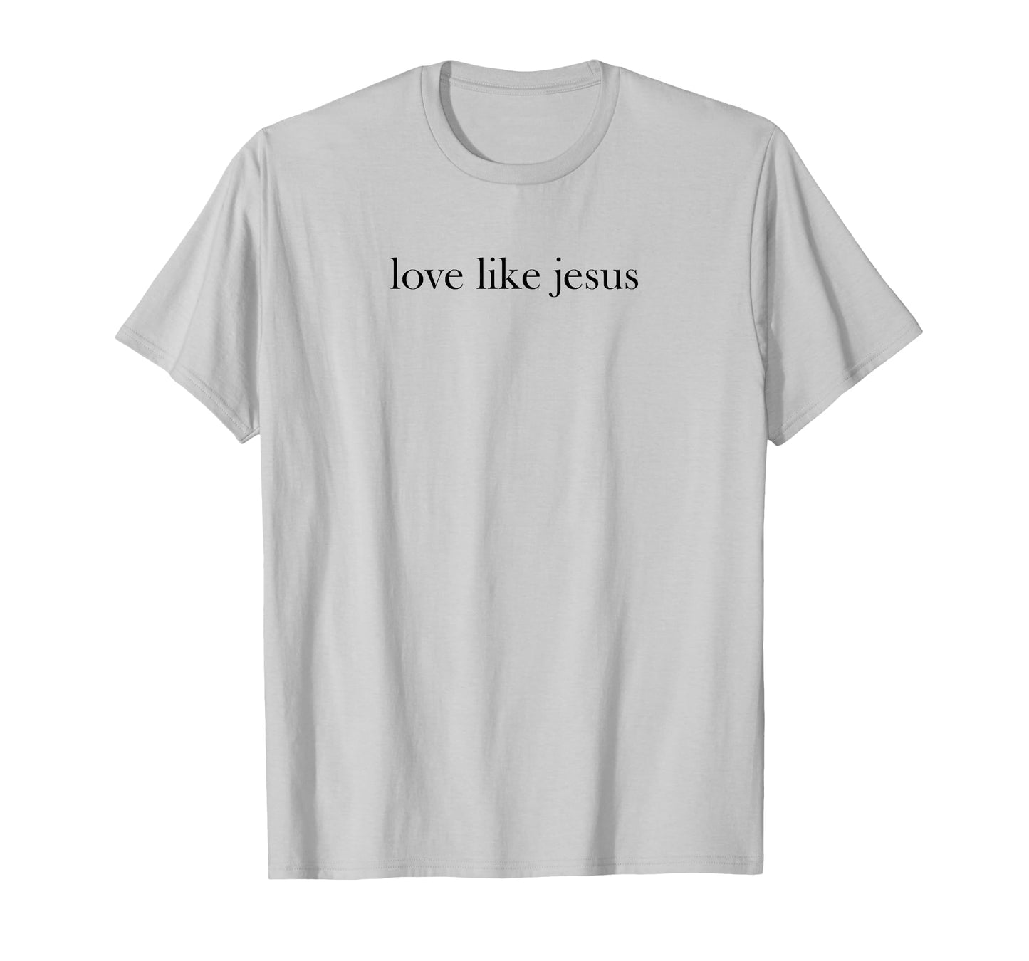 Jesus Love Like Jesus Christian Cross God Faith Minimal Pray T-Shirt