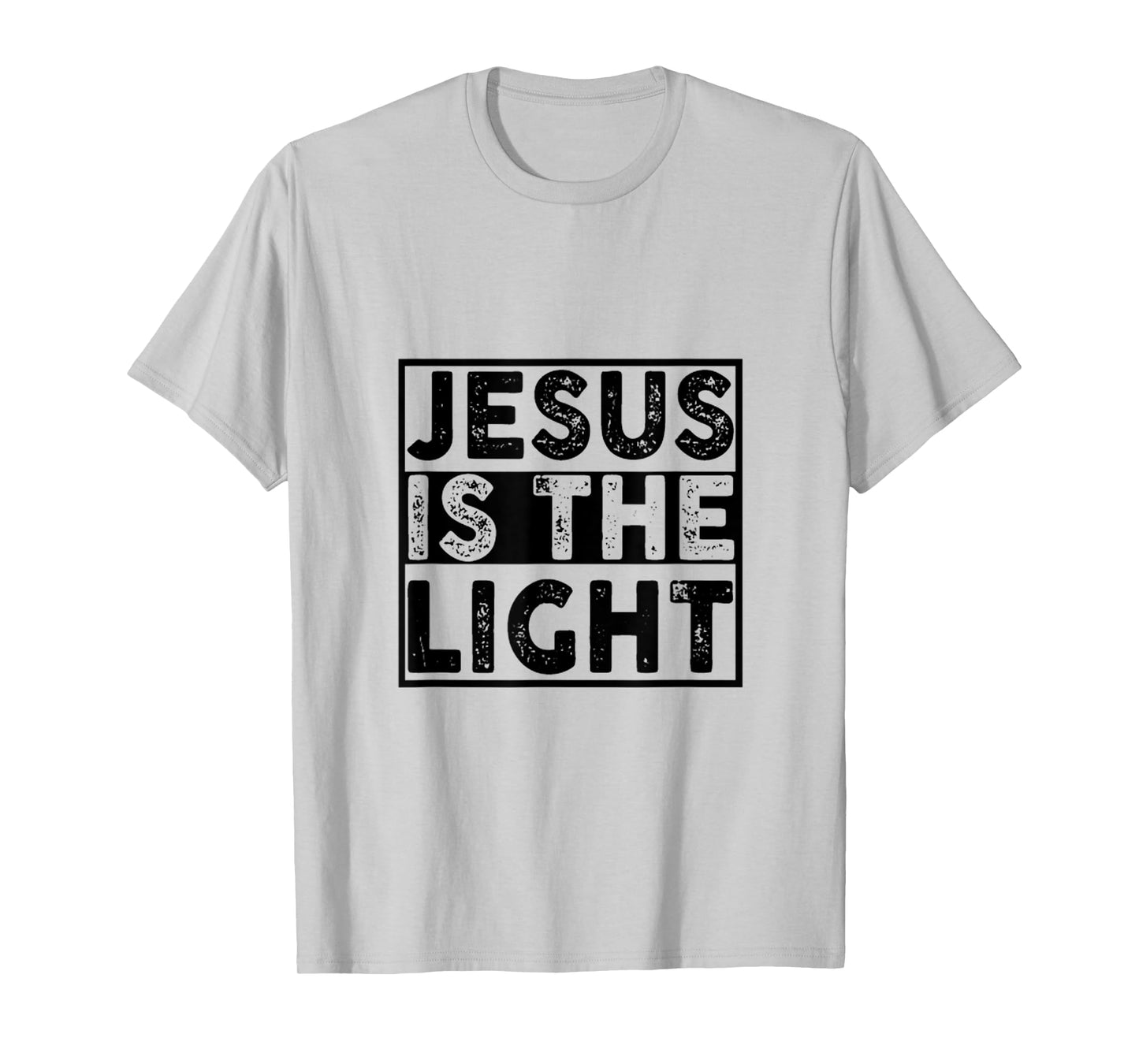 Jesus is The Light Religious Christianity Quote T-Shirt