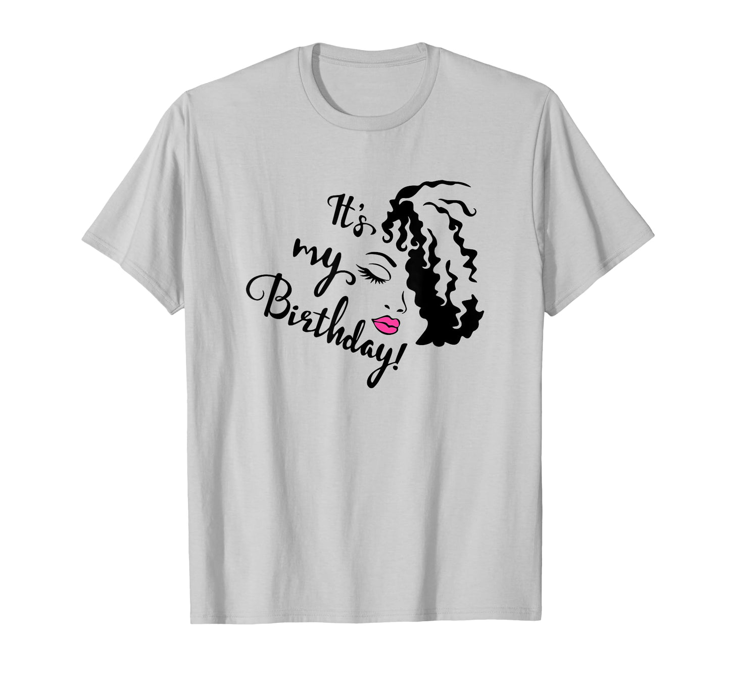 It's My Birthday, Birthday Queen, Birthday Girl, Birthday T-Shirt, Small, White
