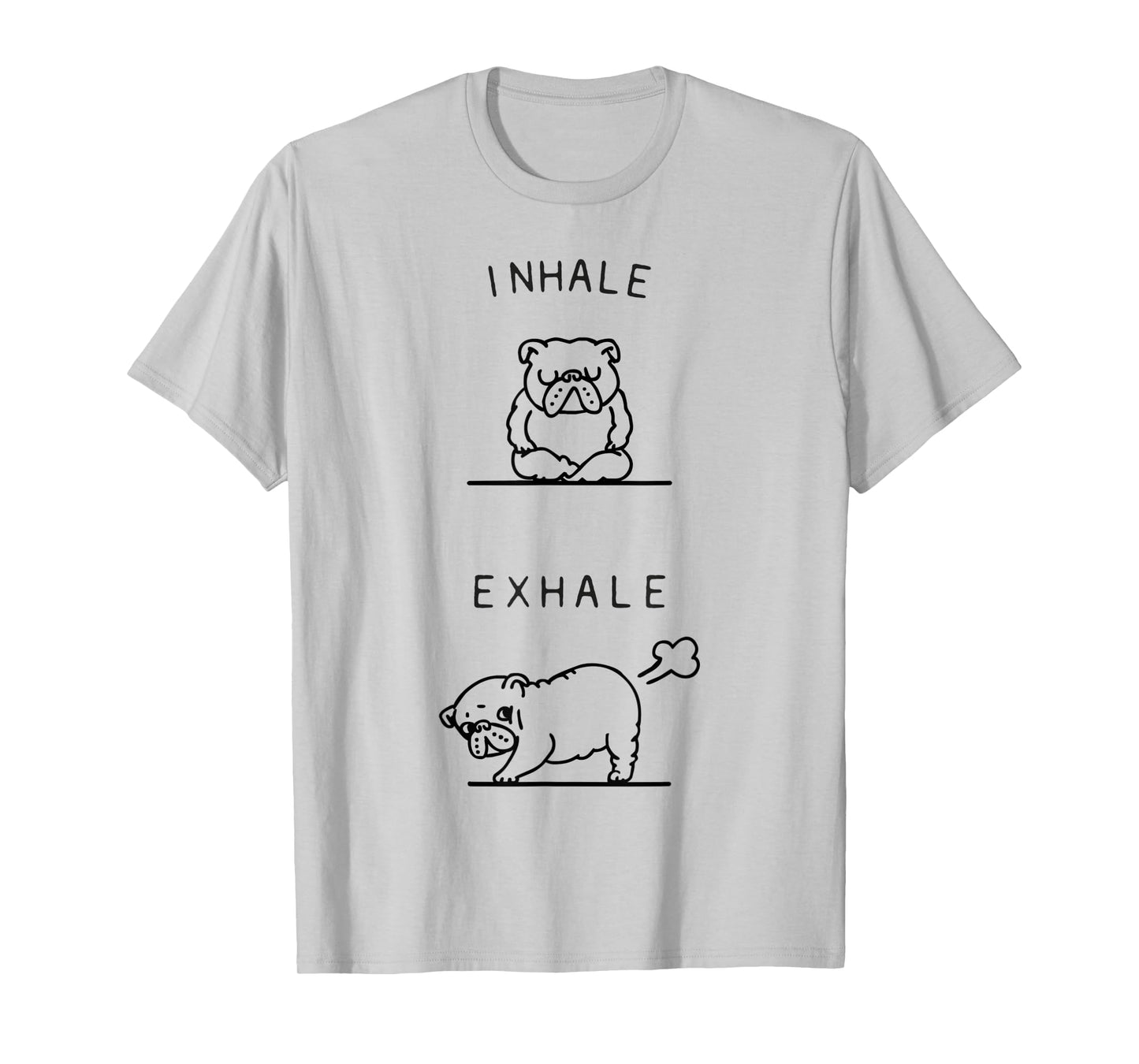 Inhale Exhale English Bulldog T-Shirt