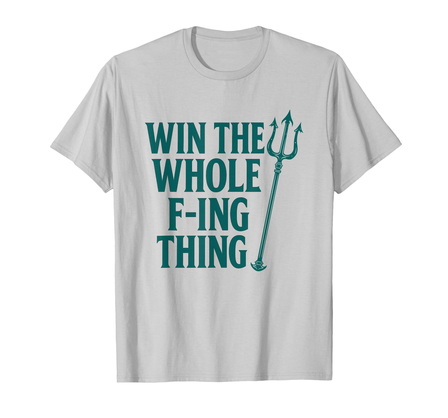 Win The Whole F-ing Thing Seattle Baseball T-Shirt