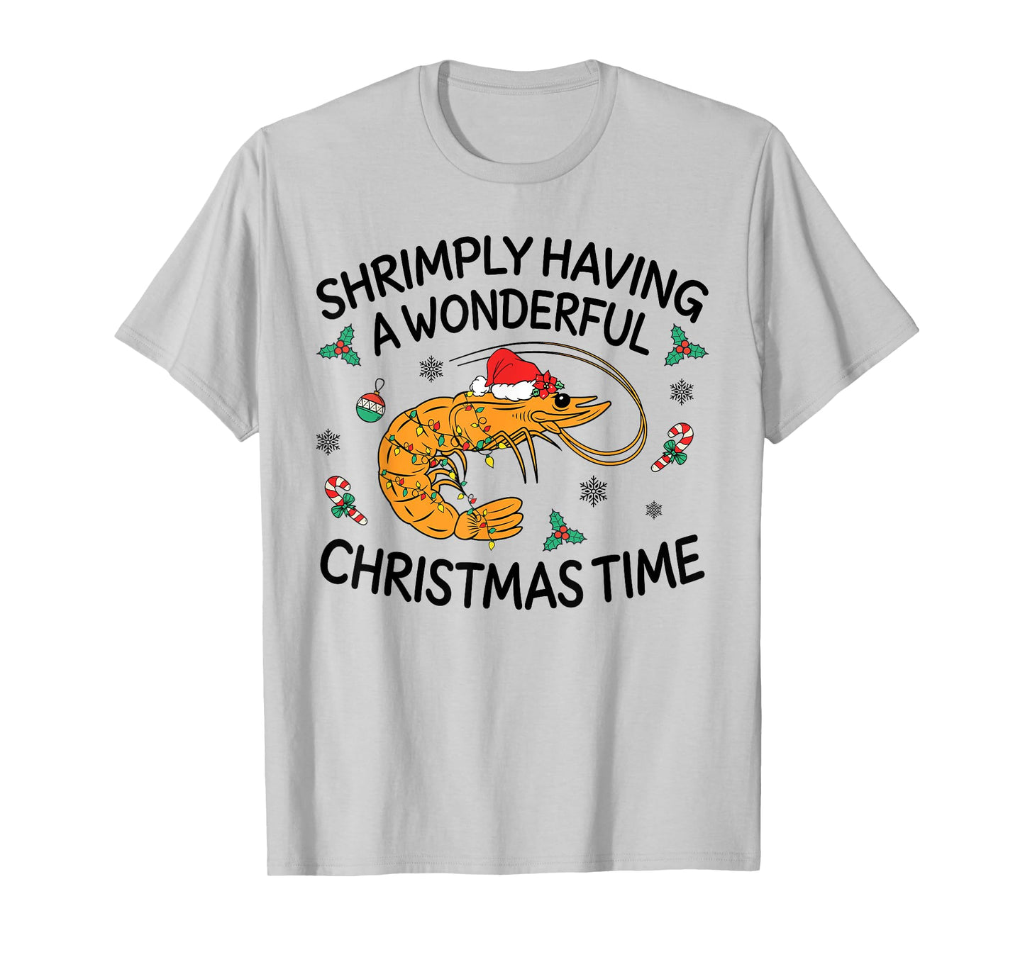 Shrimply Having A Wonderful Christmas Time Funny Xmas T-Shirt