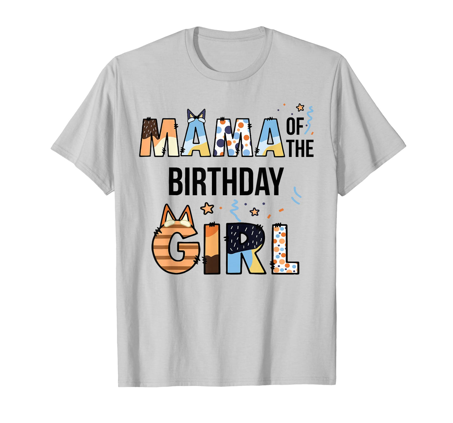 Mama Of The Birthday Girl Party Blue Dog Lover Matching T-Shirt