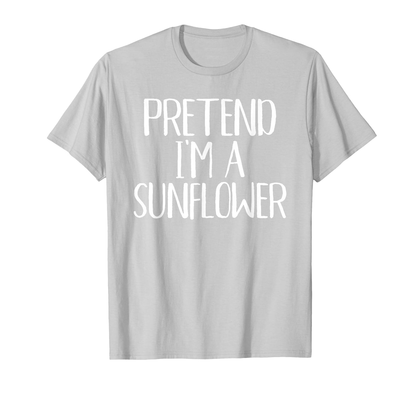 Pretend I'm A Sunflower Costume Family Funny Halloween Party T-Shirt