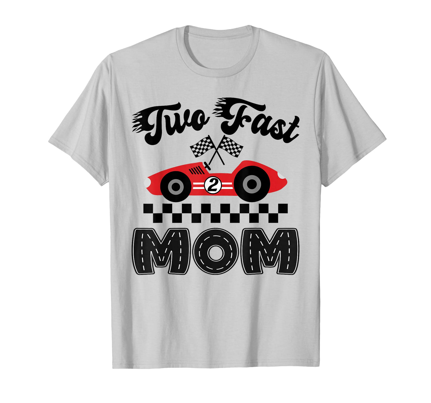 Two Fast Mom of The Birthday Boy Racing Car Family T-Shirt