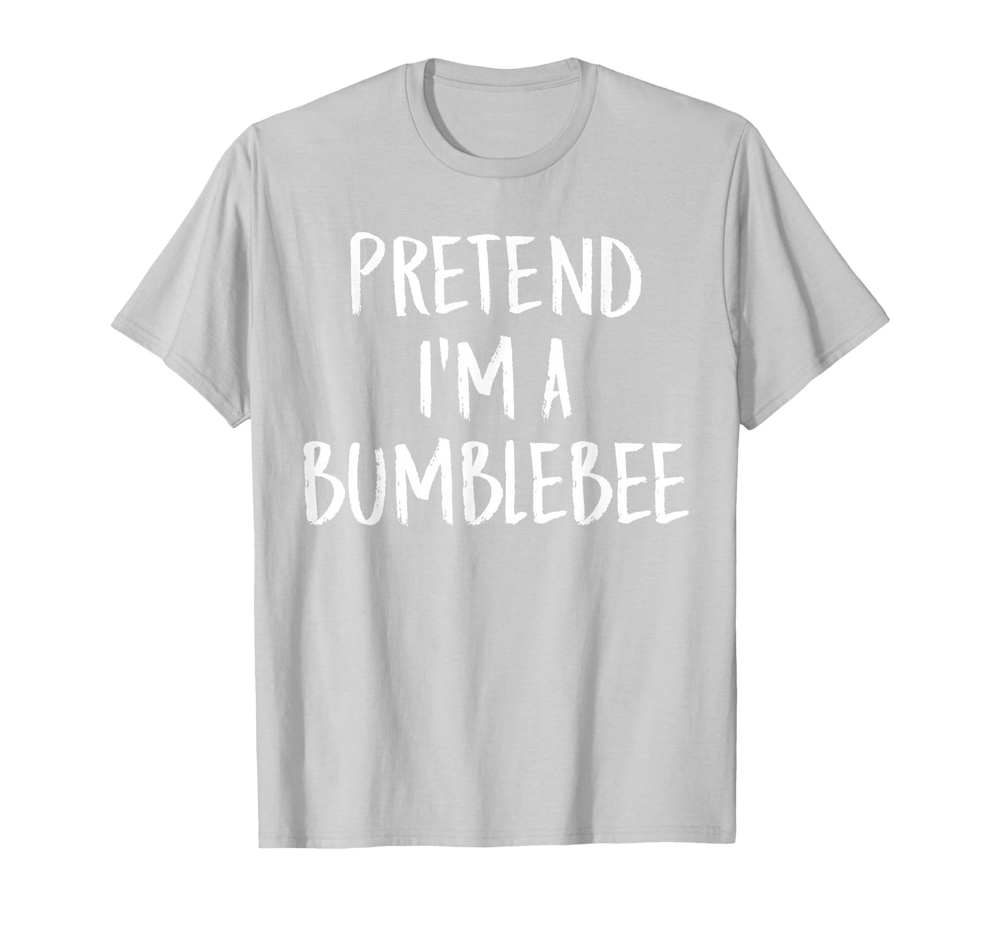 Pretend I'm A Bumblebee Family Funny Halloween Party Costume T-Shirt
