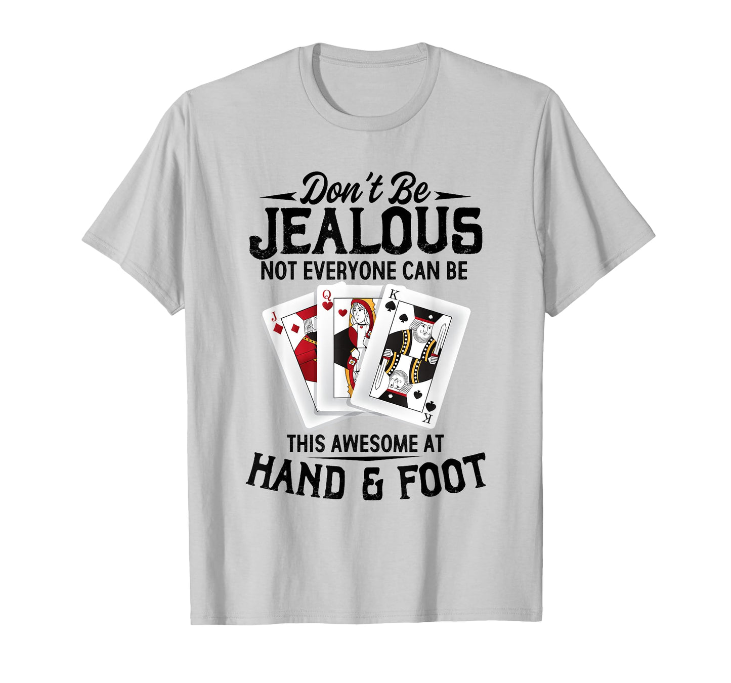 Hand Foot Card Game Set Score Partner Game Set Hand and Foot T-Shirt