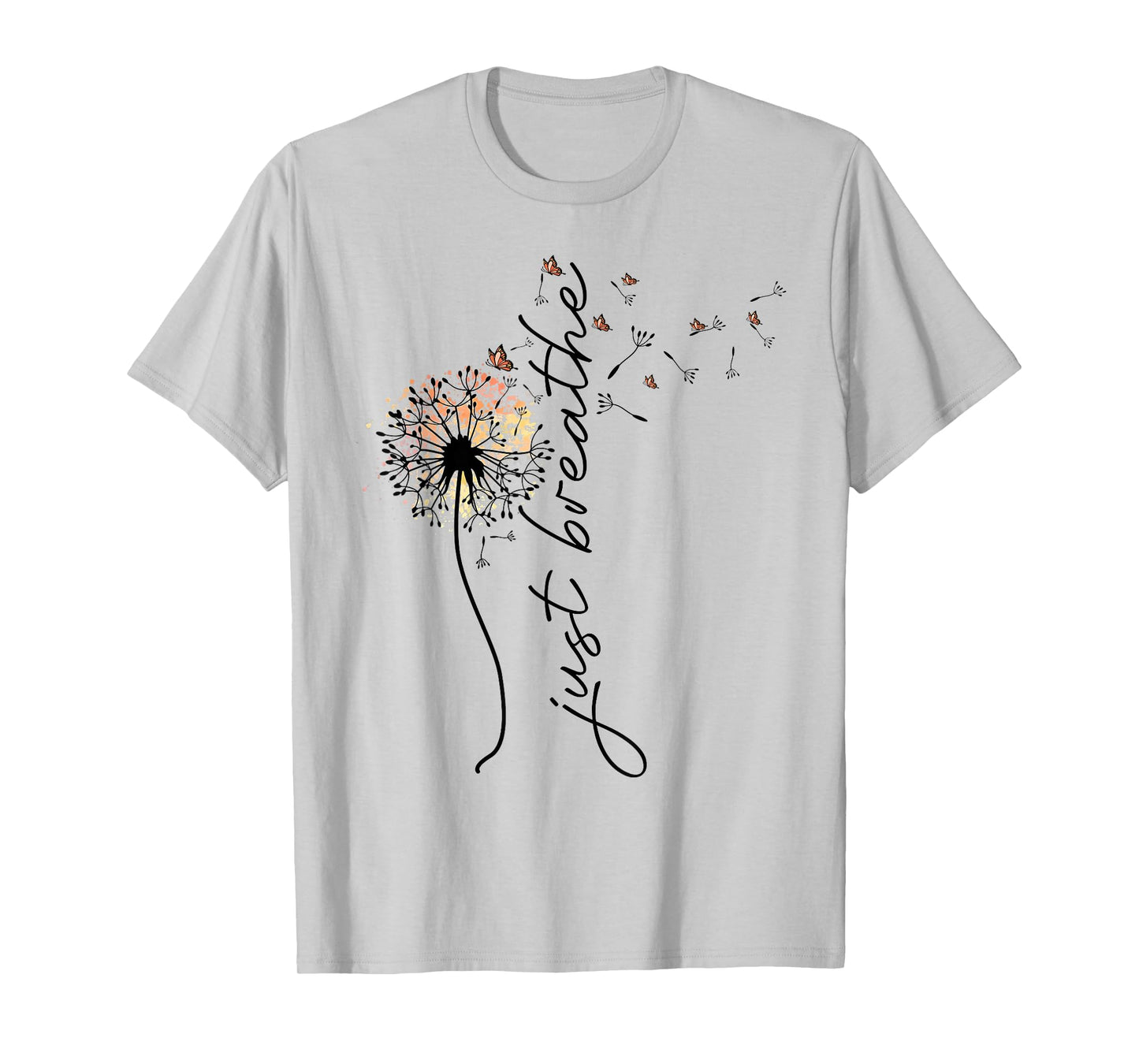 Just Breathe Tee Dandelion and Buterflies Womens Summer T-Shirt