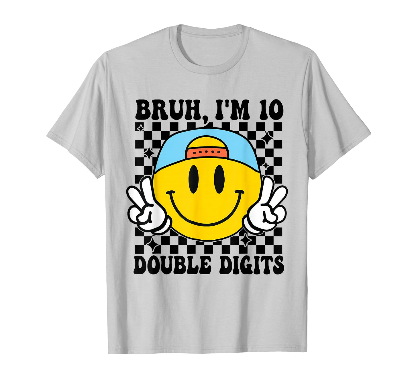 10 Years Old Birthday Bruh I'm Double Digits 10th Birthday T-Shirt