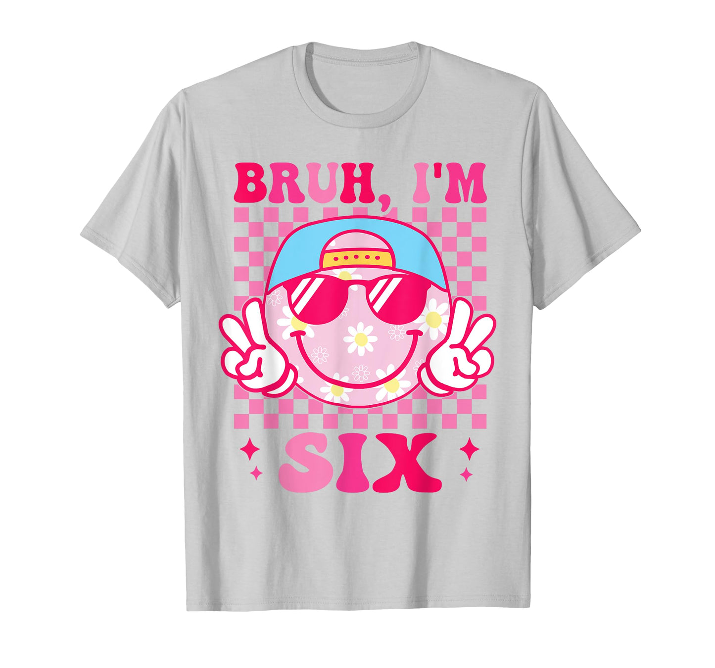 Bruh I'm Six 6 6th Birthday Groovy Girls 6 Years Old T-Shirt