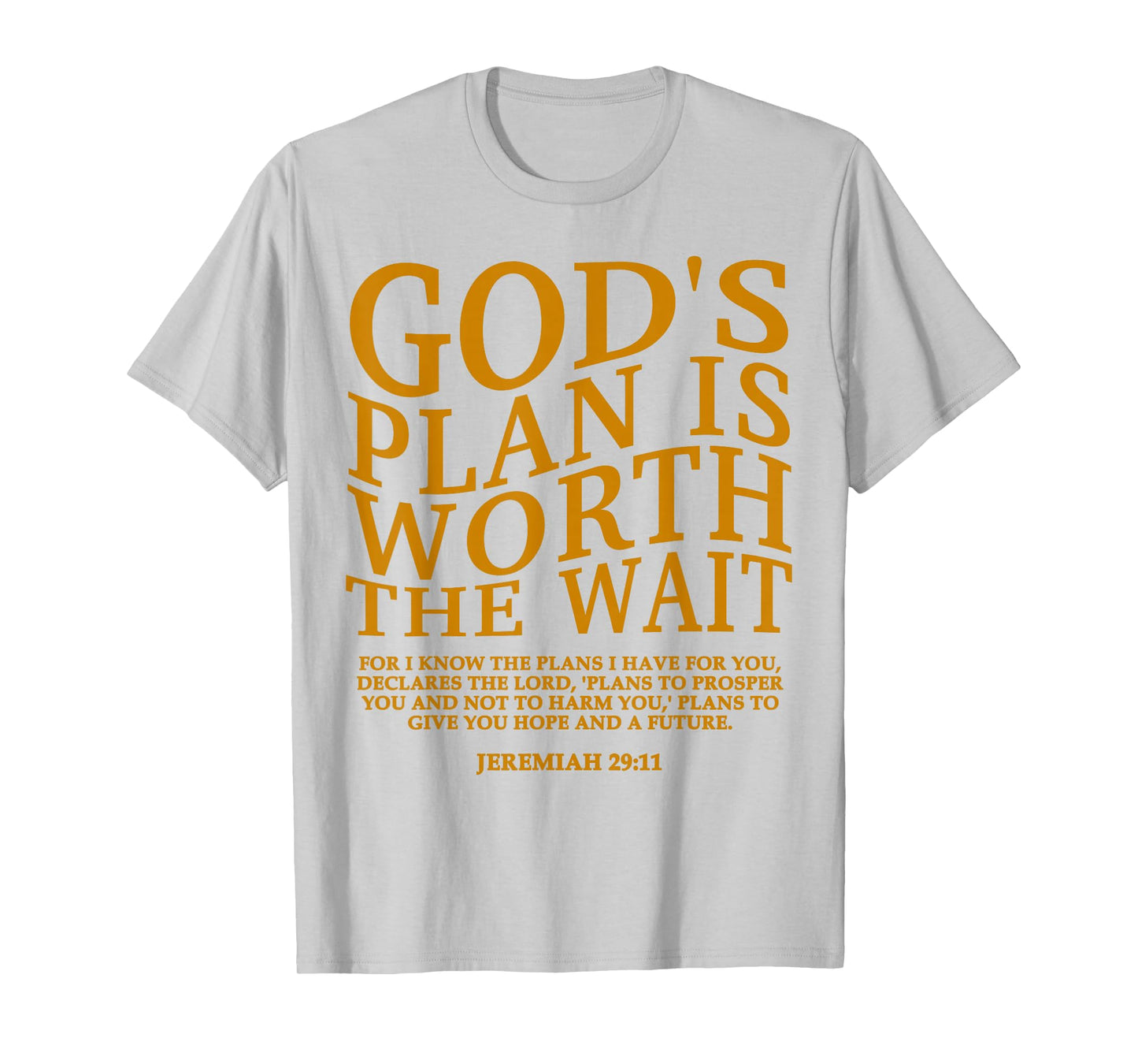God's Plan is Worth The Wait Christian Jesus God Sister Mom T-Shirt