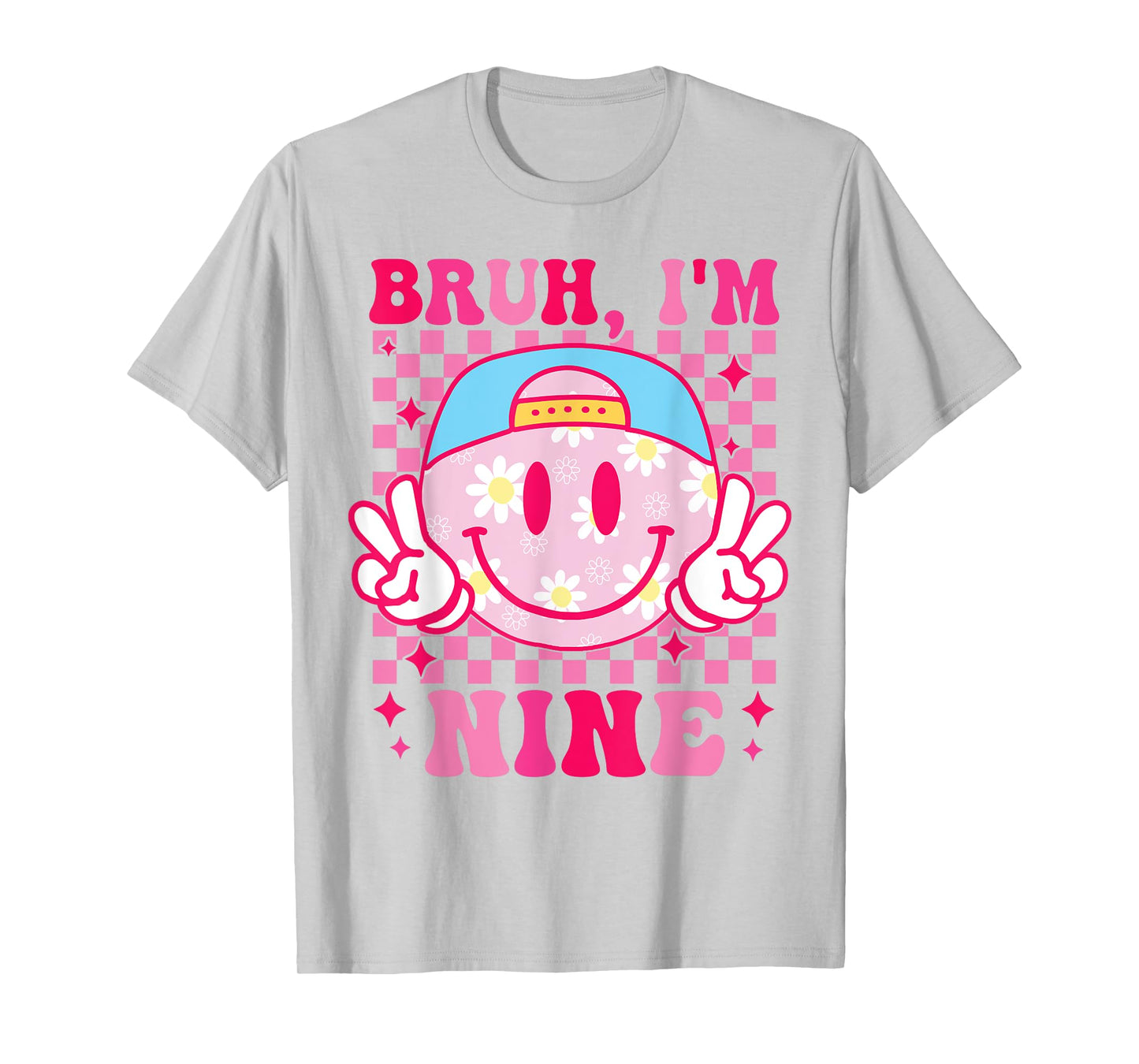 Bruh I'm Nine 9 9th Birthday Groovy Girls 9 Years Old T-Shirt