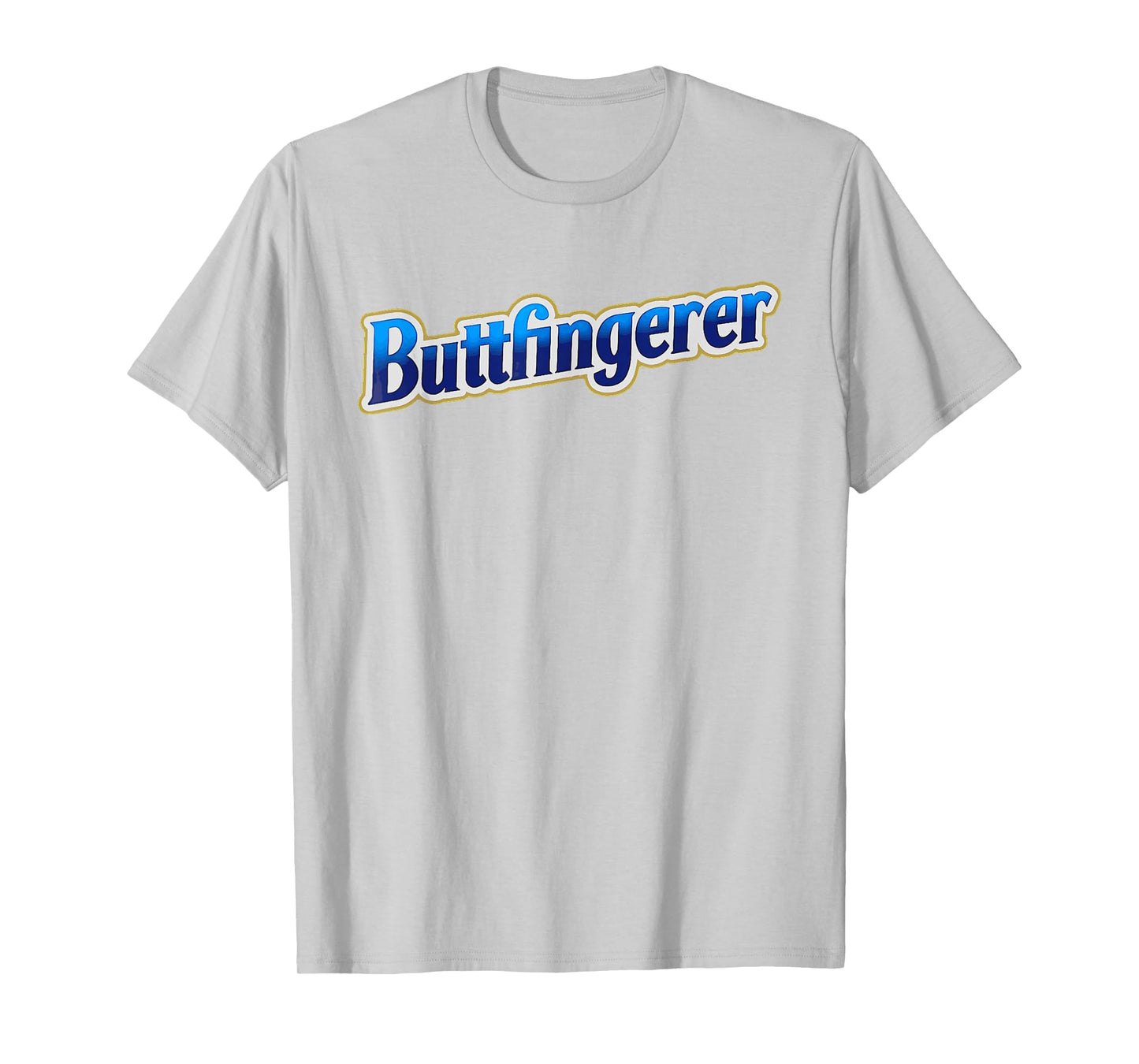 Buttfingerer Inappropriate Offensive Adult Dark Humor Funny T-Shirt