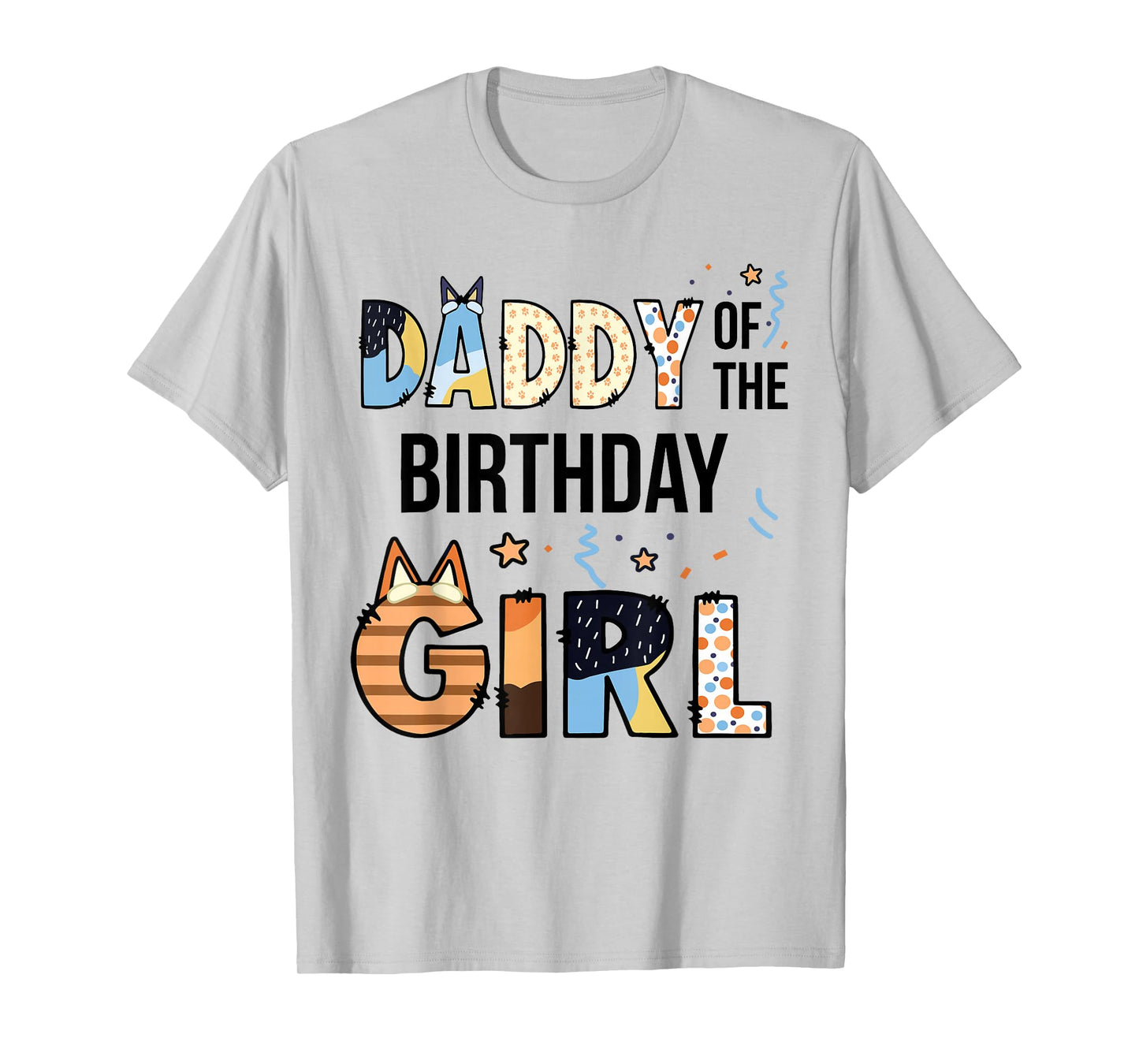 Daddy Of The Birthday Girl Party Blue Dog Lover Matching T-Shirt