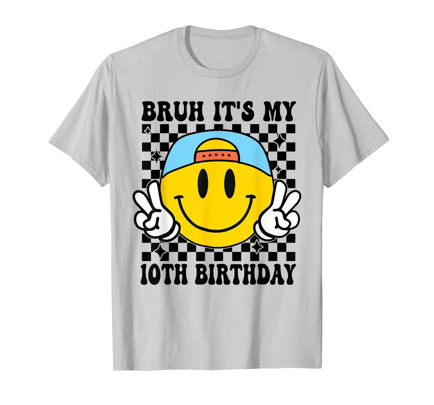 Bruh It's My 10th Birthday 10 Year Old Birthday Boys Girls T-Shirt
