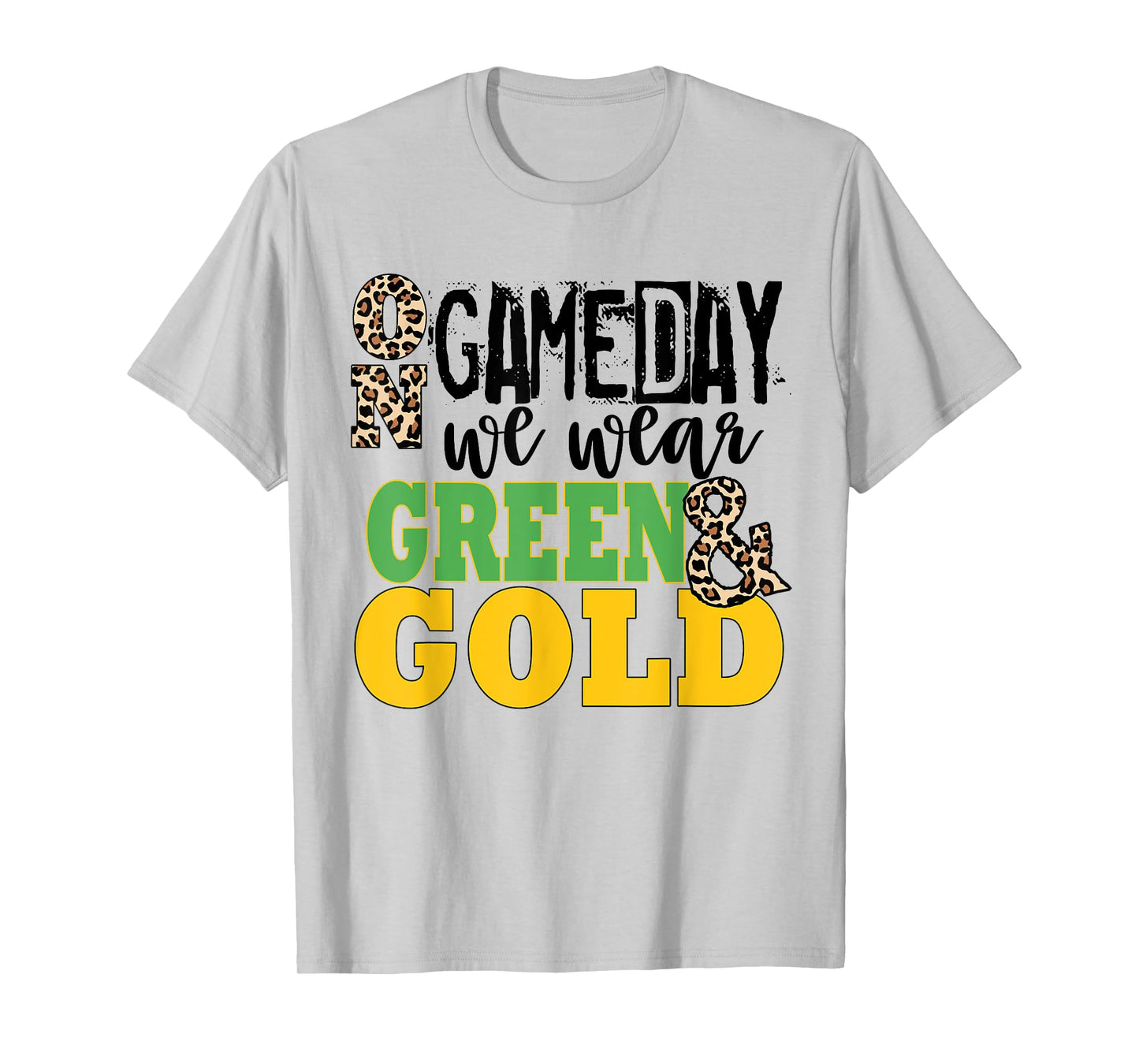 We Wear Green And Gold School Spirit T-Shirt