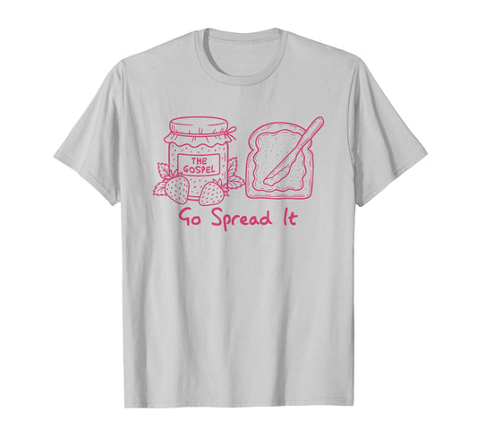 The Gospel Christian Go Spread It Religious Faith Jesus T-Shirt