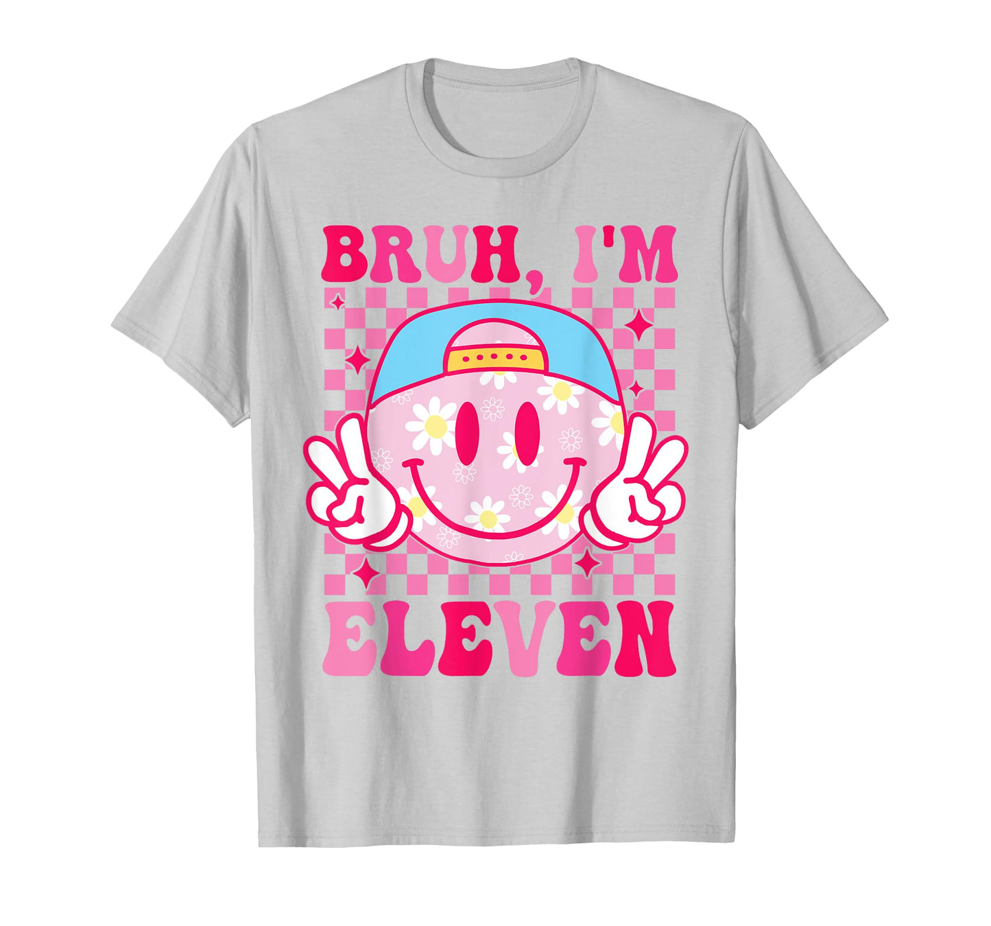 Bruh I'm Eleven 11 11th Birthday Groovy Girls 11 Years Old T-Shirt