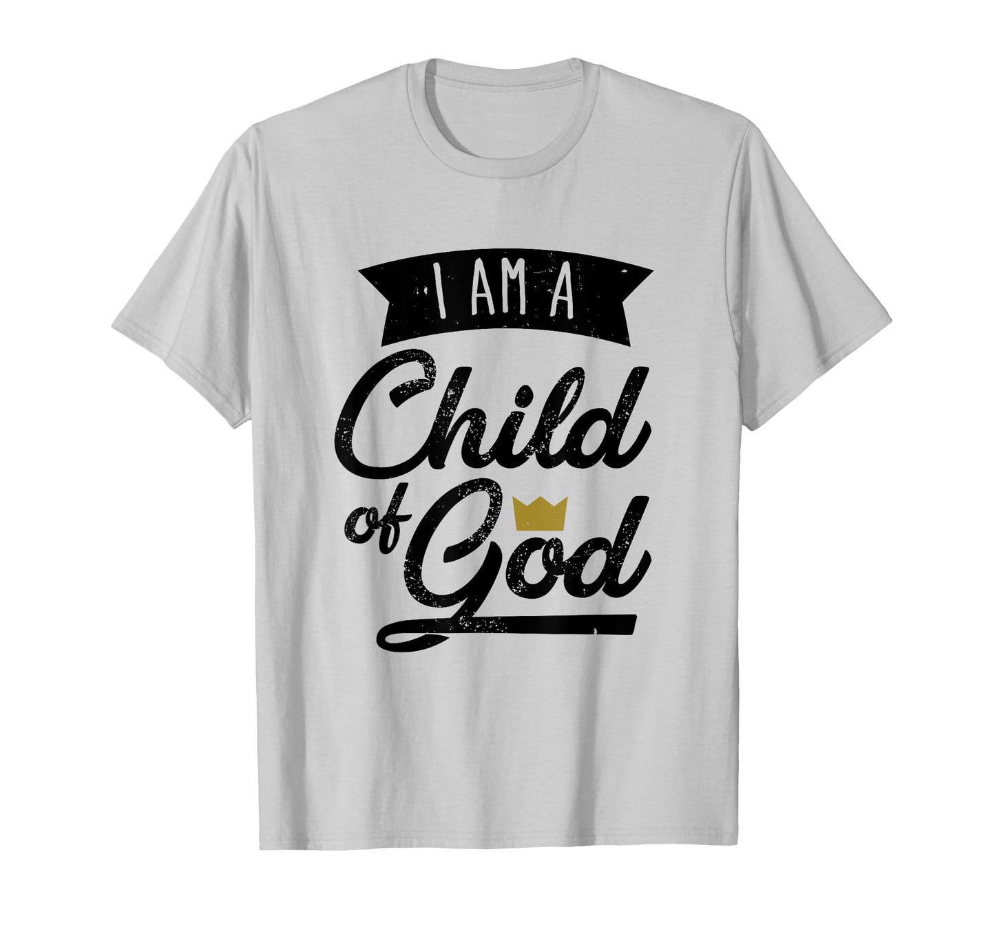 I Am A Child Of God T Shirt Gift For Christian Men & Women T-Shirt